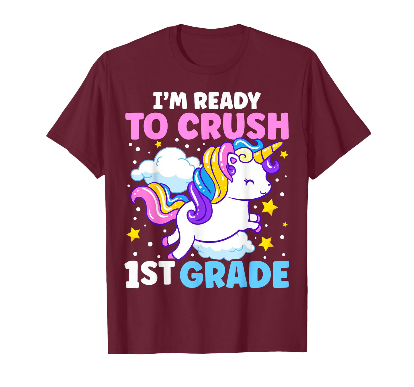 First Day of School I'm Ready To Crush 1st Grade Unicorn T-Shirt