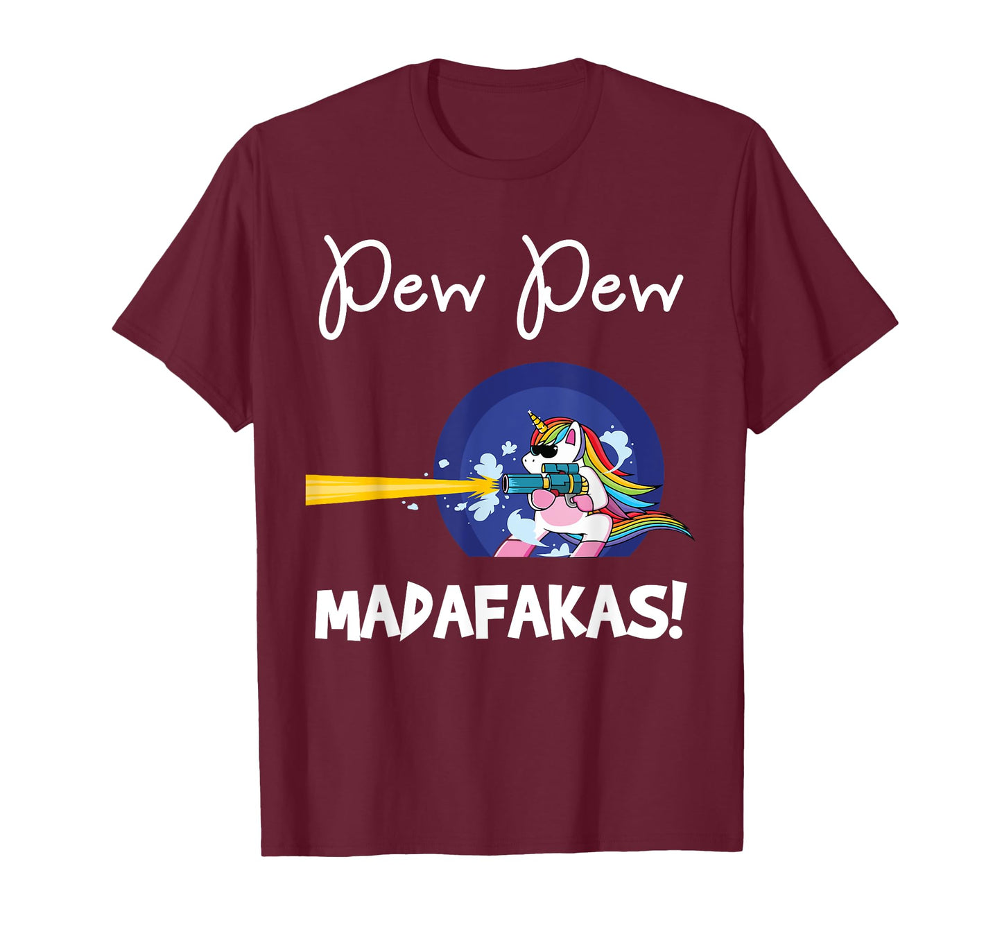 PEW Madafakas Funny fantasy Unicorn With Gun White T-Shirt