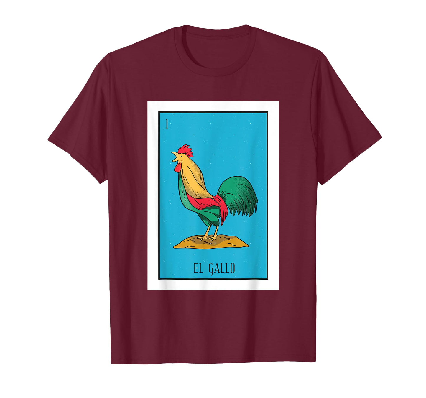 El Pollo Lottery Gift The Chicken Mexican Card Lottery T-Shirt