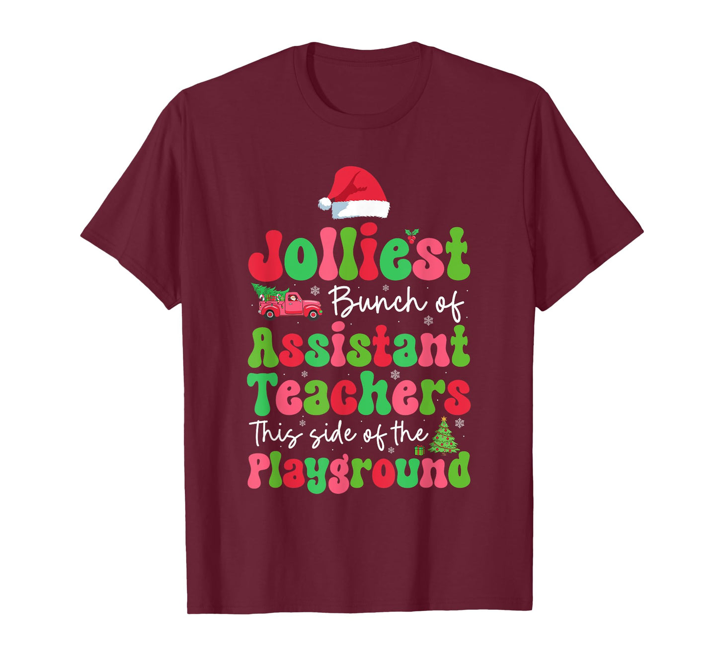 Jolliest Bunch Of Assistant Teachers Of Playground Xmas T-Shirt