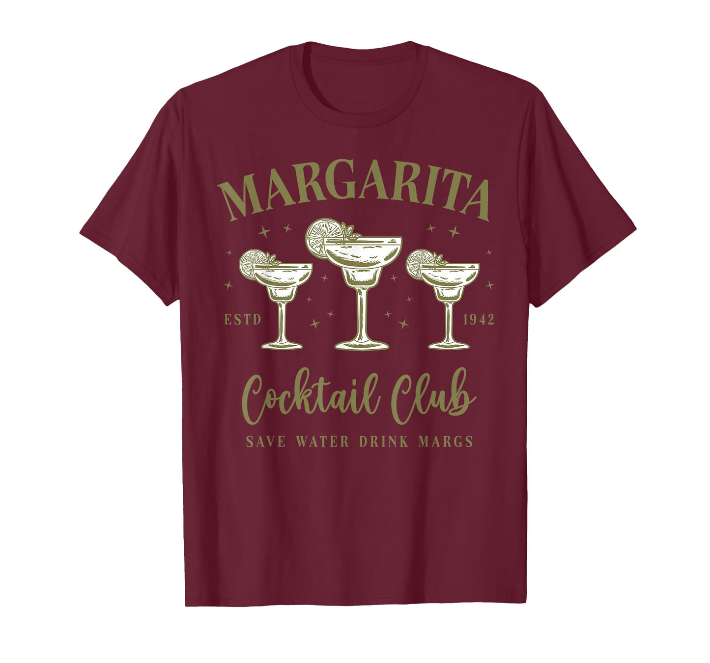 Margarita Cocktail Club Save Water Drink Margs Tequila Lover T-Shirt