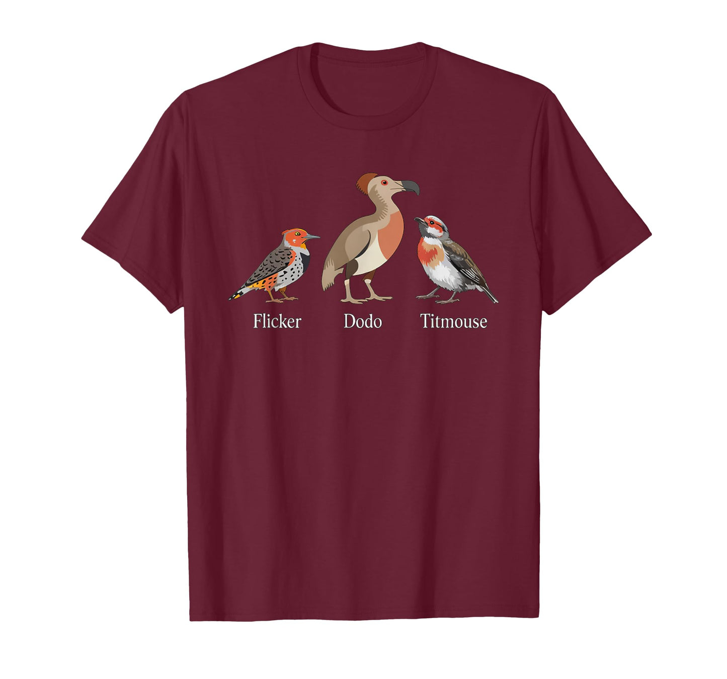 Flicker Dodo Titmouse Birdwatcher Anti Trump Design T-Shirt