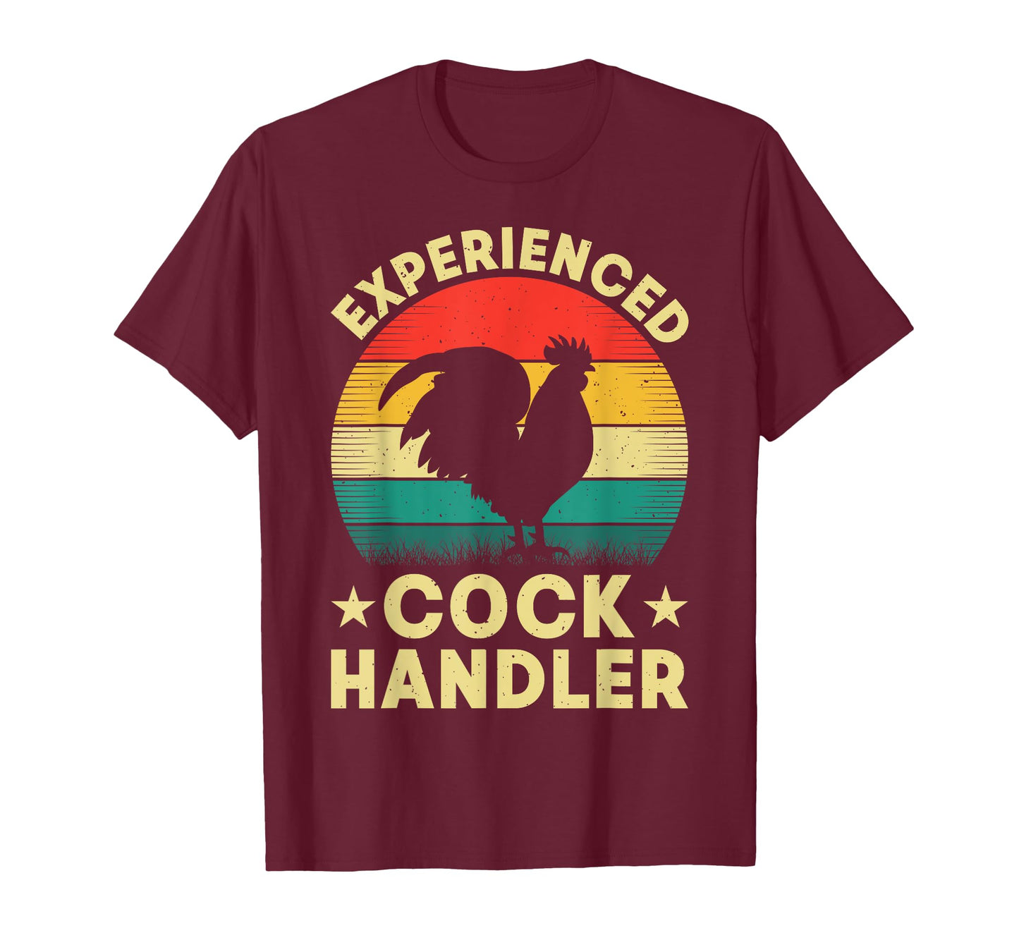 Experienced Cock Handler Funny Chicken Humor Inappropriate T-Shirt