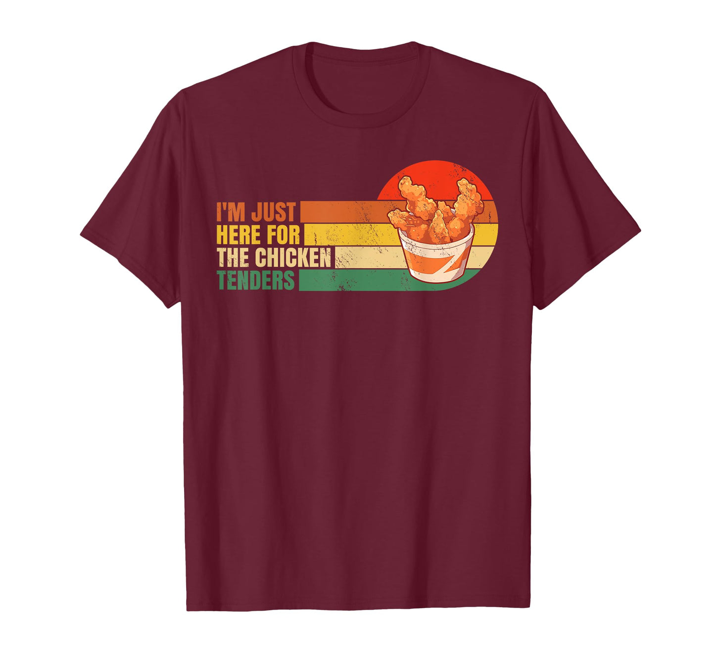 I'm Just Here for the Chicken Tenders Funny Chicken Popcorn T-Shirt