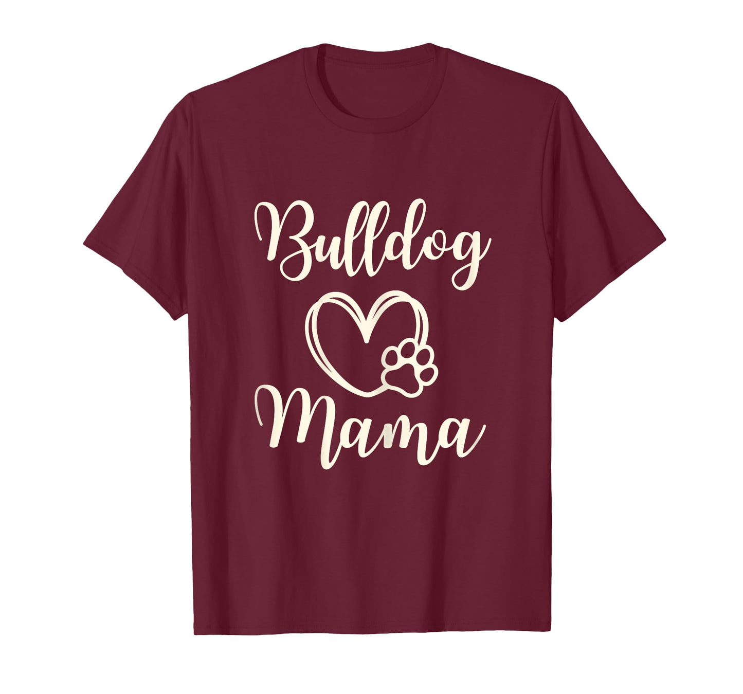 Bulldog Mom For Women Gift Idea Mama Funny Dog T-Shirt