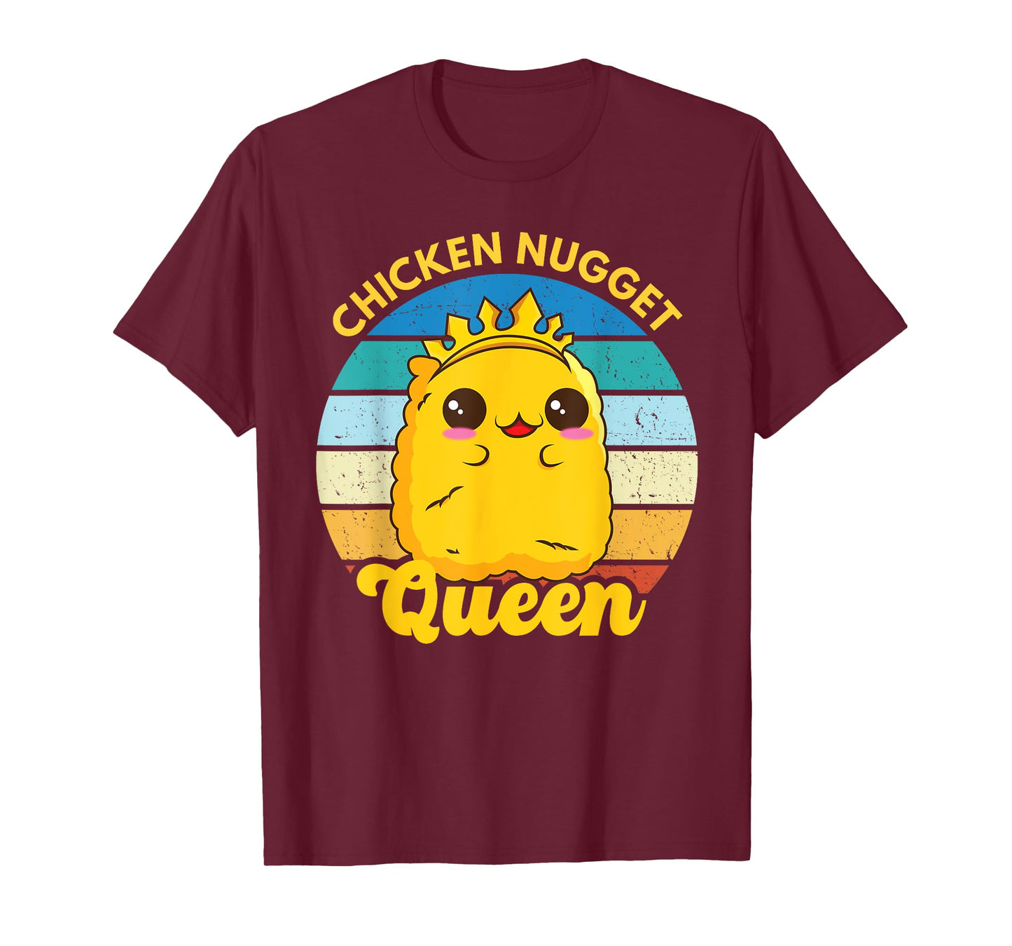 Chicken Nugget Queen Nug Life Funny Chicken Nugget Lover T-Shirt