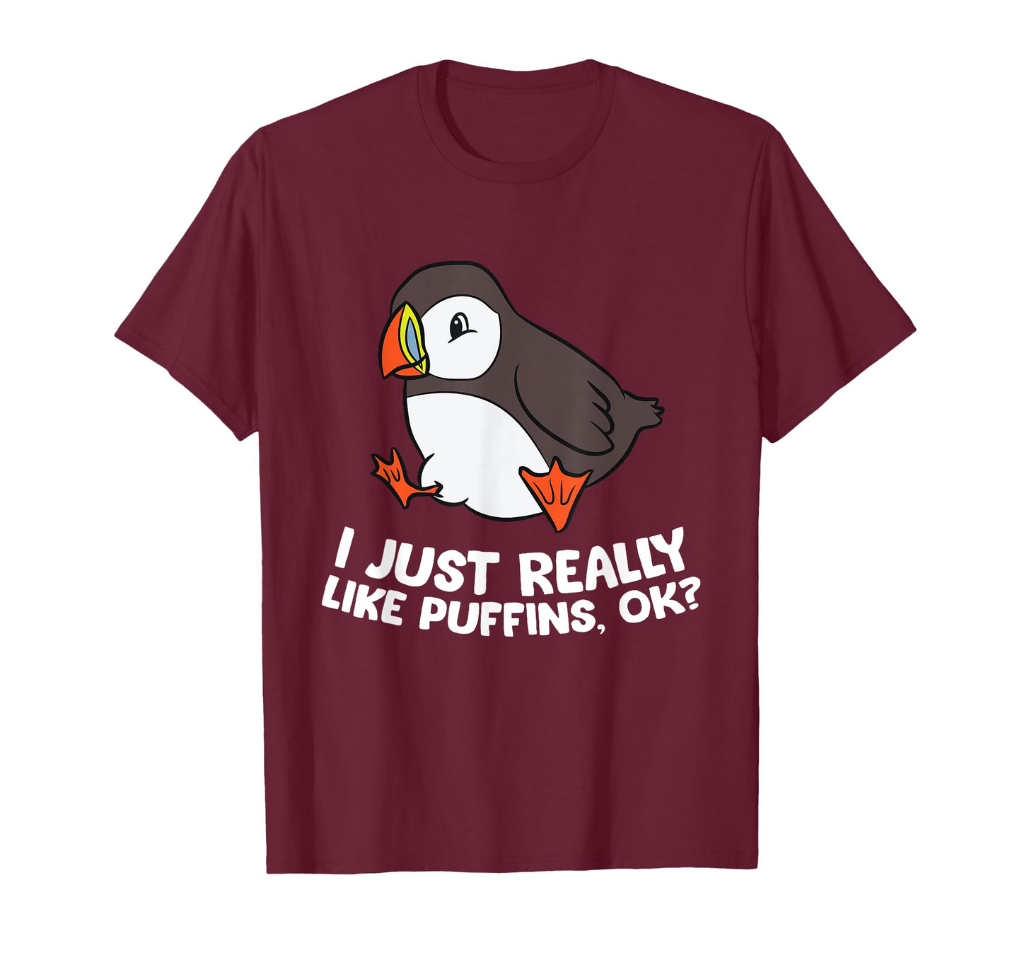 Puffin Lover I Just Really Like Puffins, Ok? T-Shirt