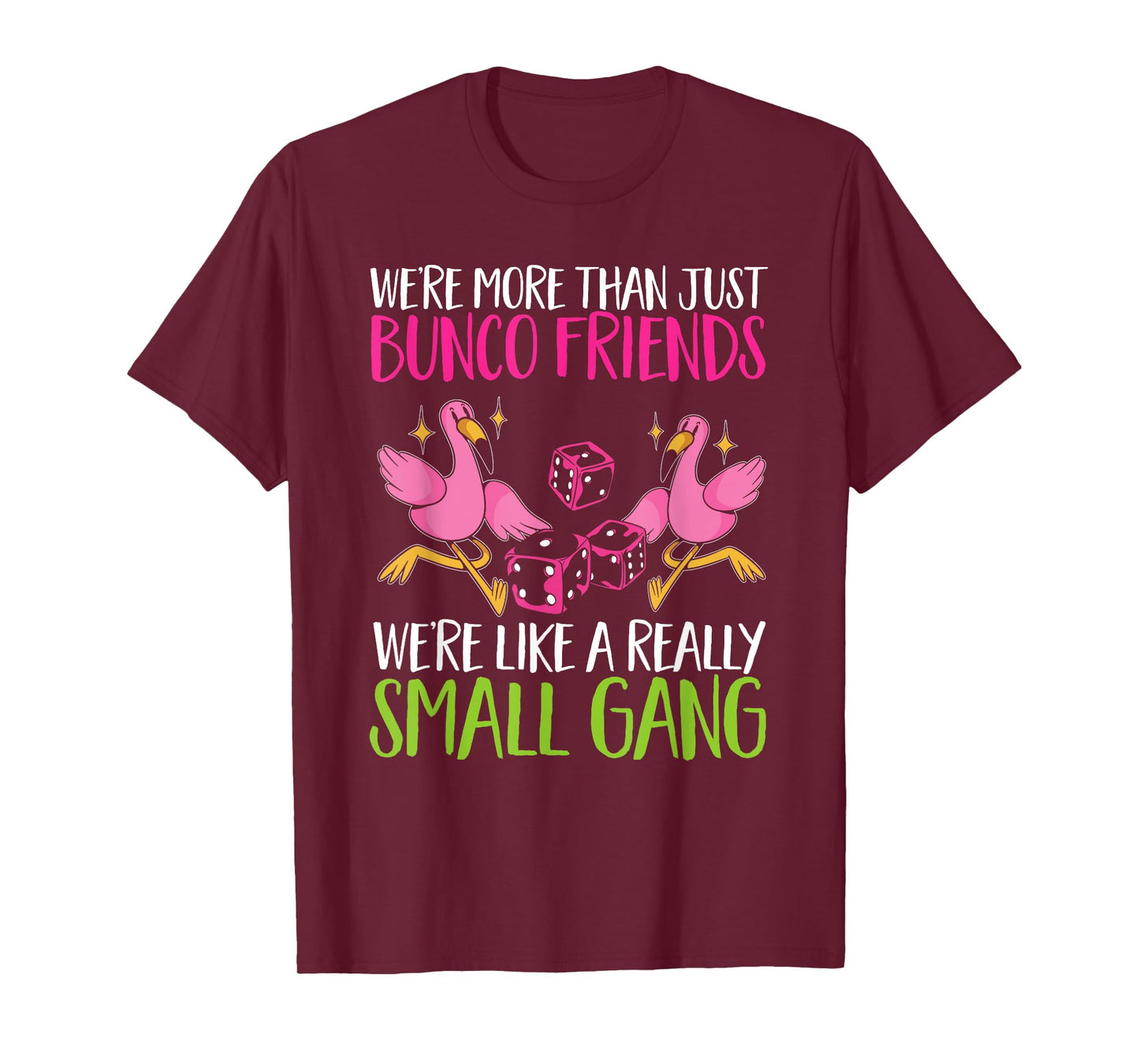 Bunco Game Flamingo Bunco Friends T-Shirt