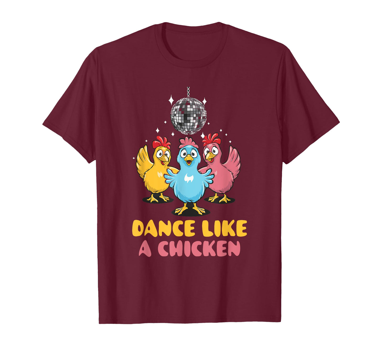 Dance Like a Chicken Day chicken dance funny chicken T-Shirt