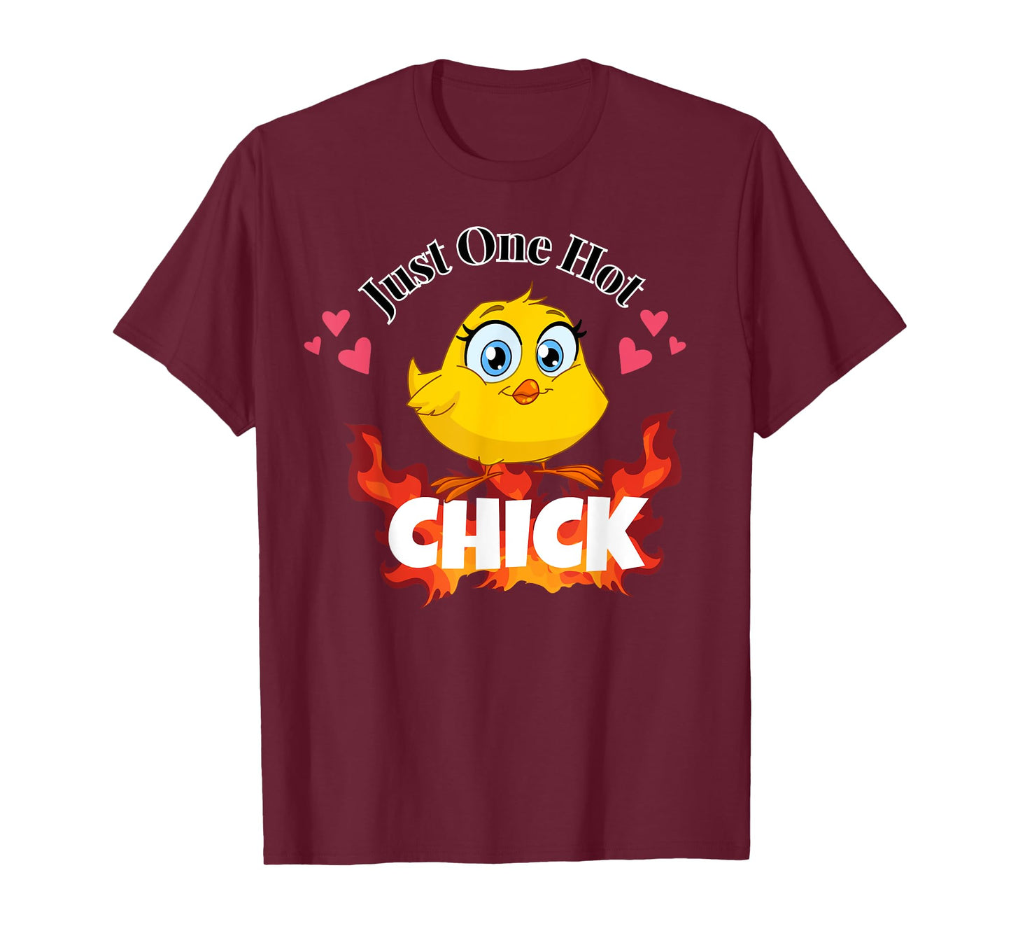 Just One Hot Chick Funny Chicken Easter Pun T-Shirt