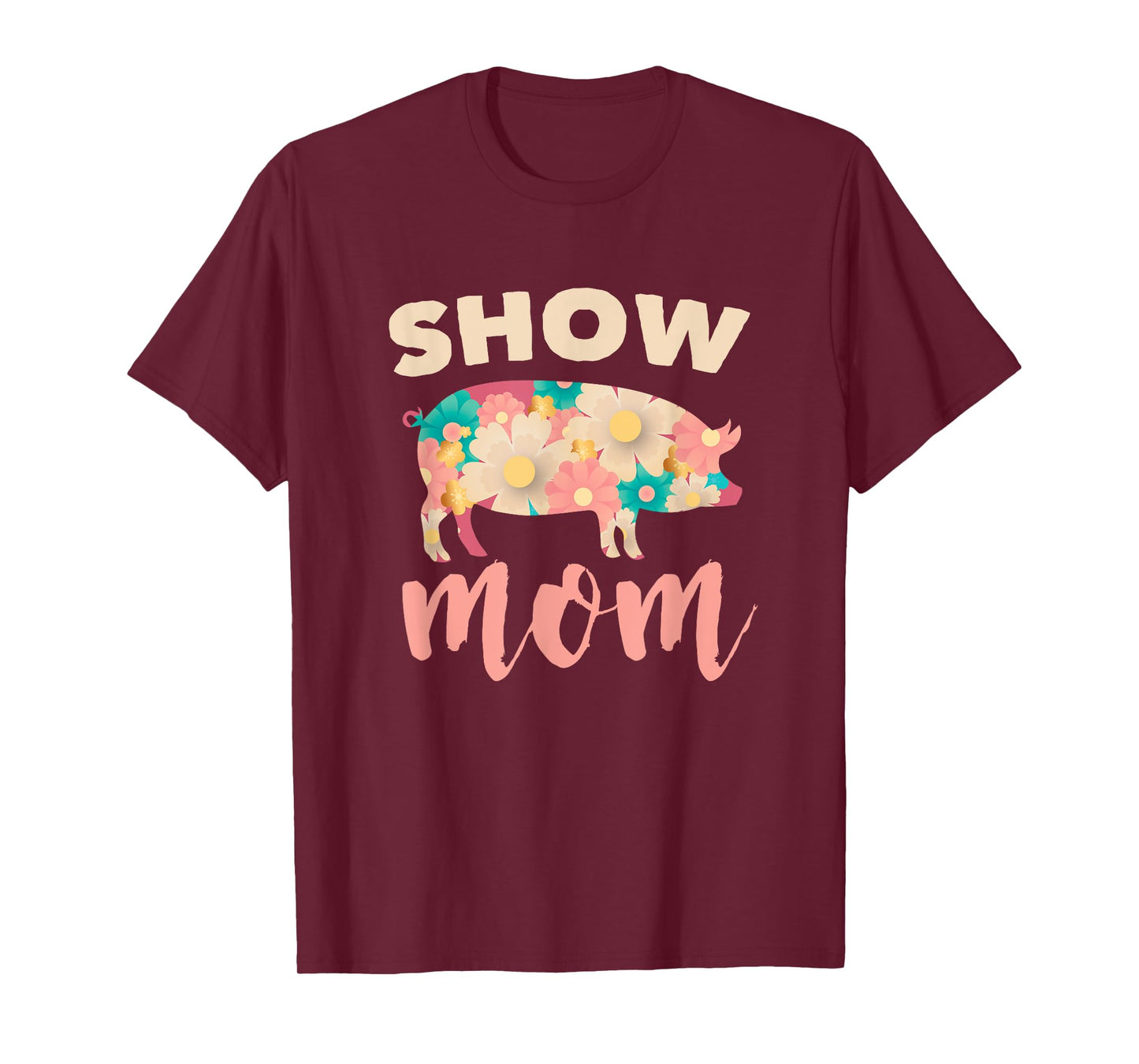 Show Mom Pig T-Shirt