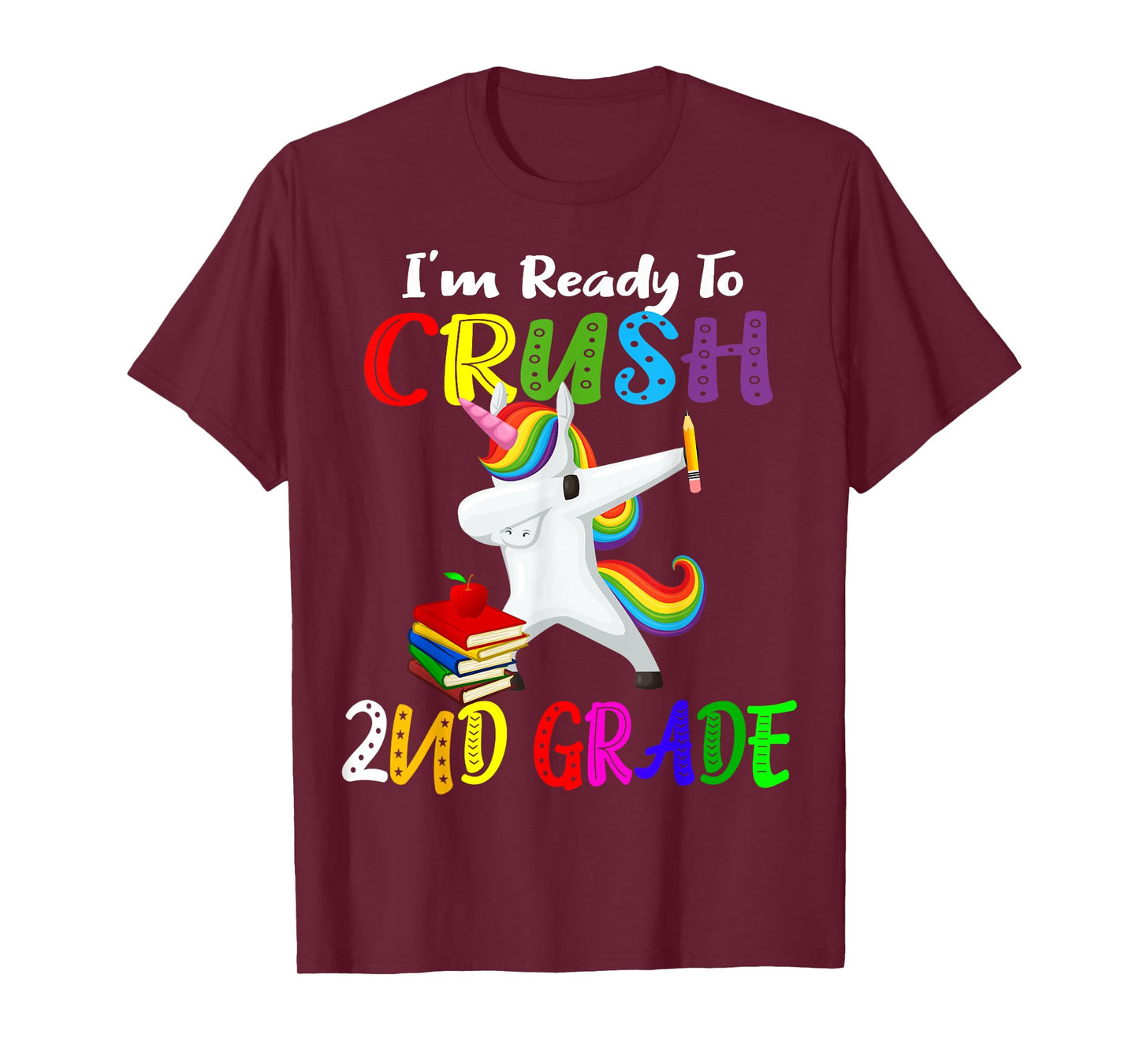 i'm ready to crush 2nd grade second grader Dabbing Unicorn T-Shirt