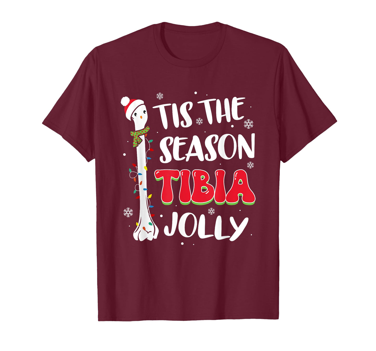 Tis The Season Tibia Jolly Bone Orthopedic Christmas Party T-Shirt