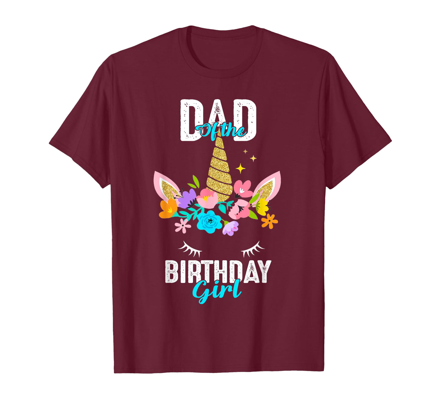 Dad of the Birthday Girl Tshirt Unicorn Birthday Matching T-Shirt