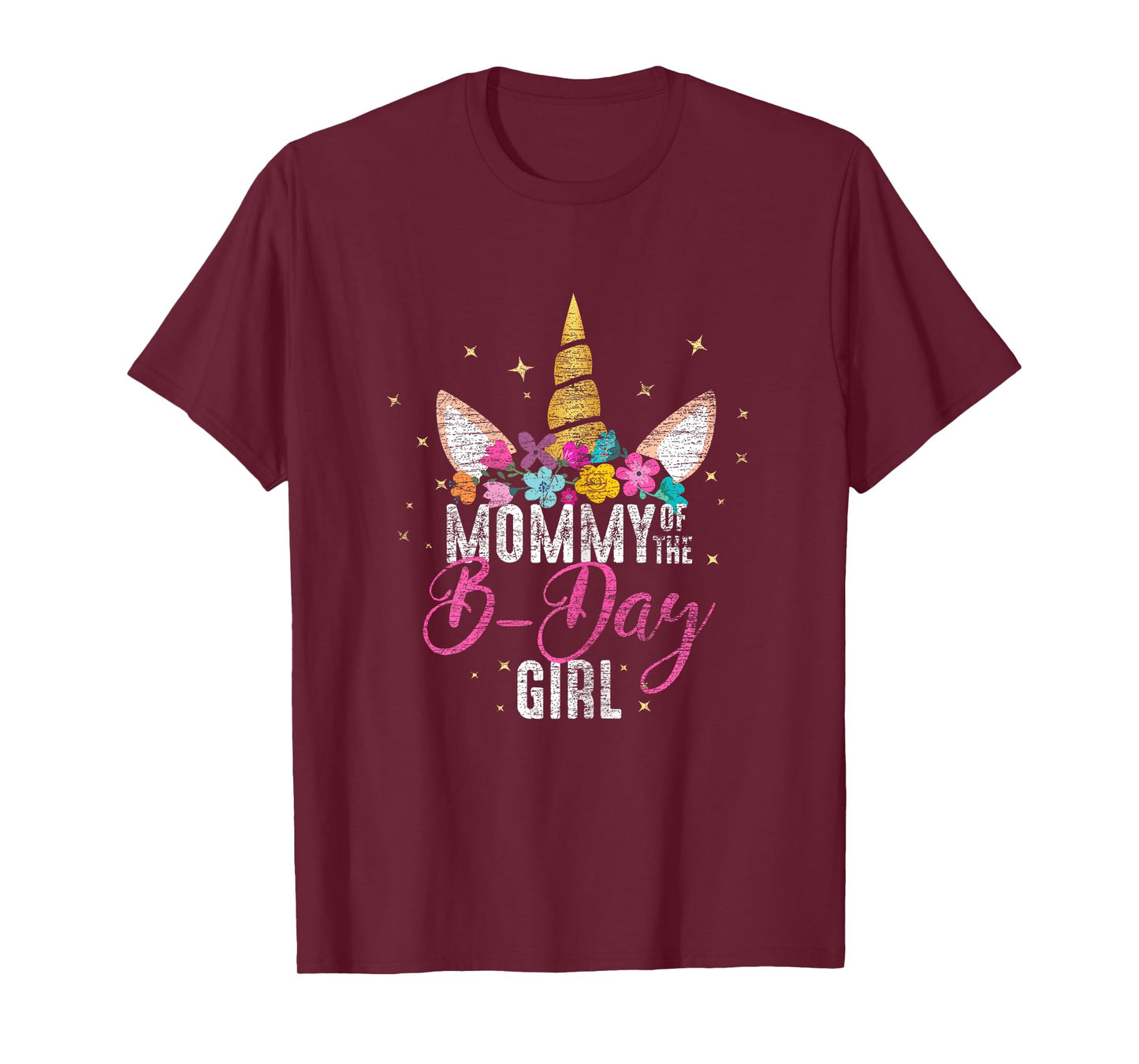 Mommy Of The B Day Girl Mother Gifts Unicorn Birthday T-Shirt