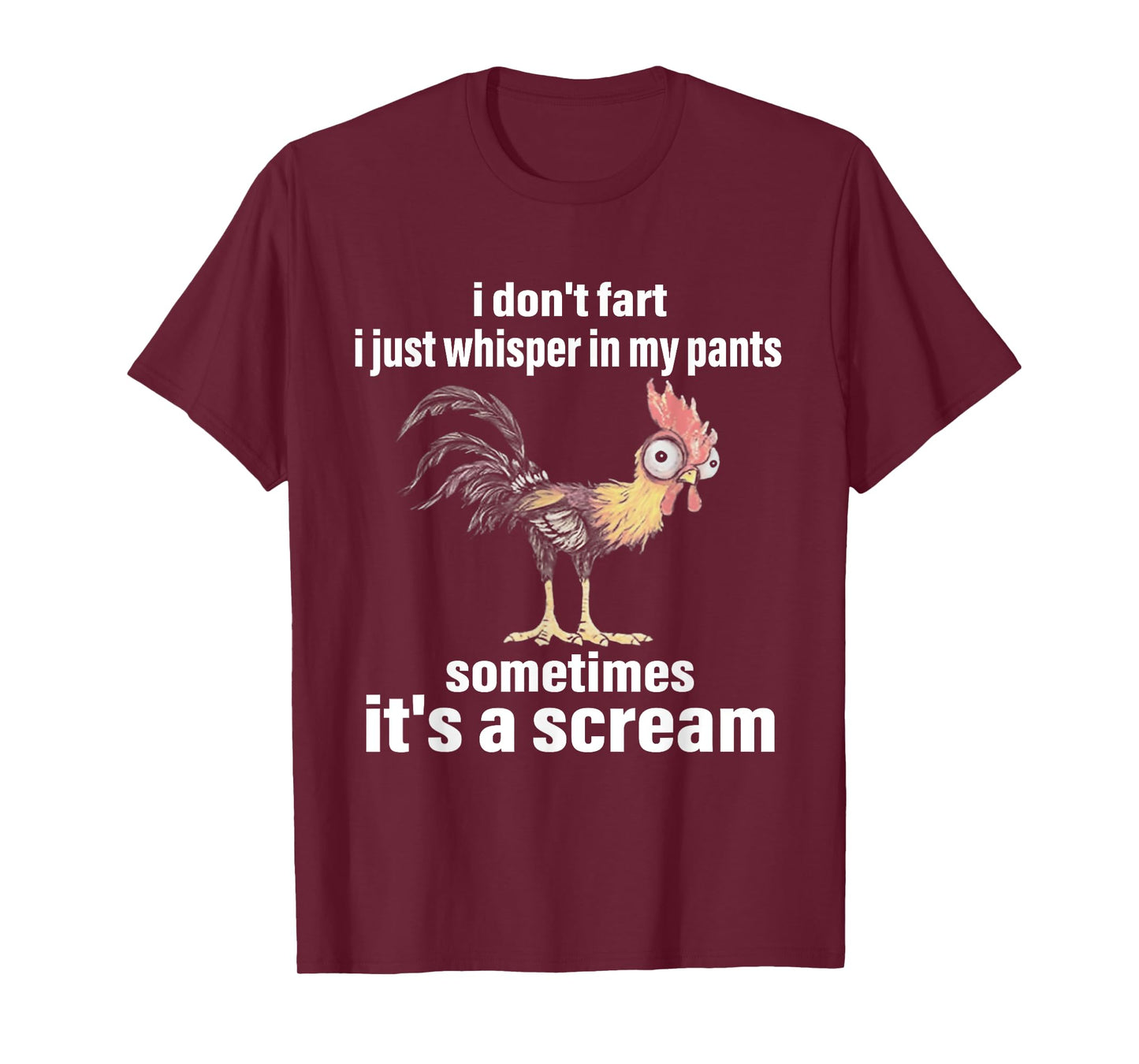 i don't fart i just whisper in my pants sometimes it's a T-Shirt