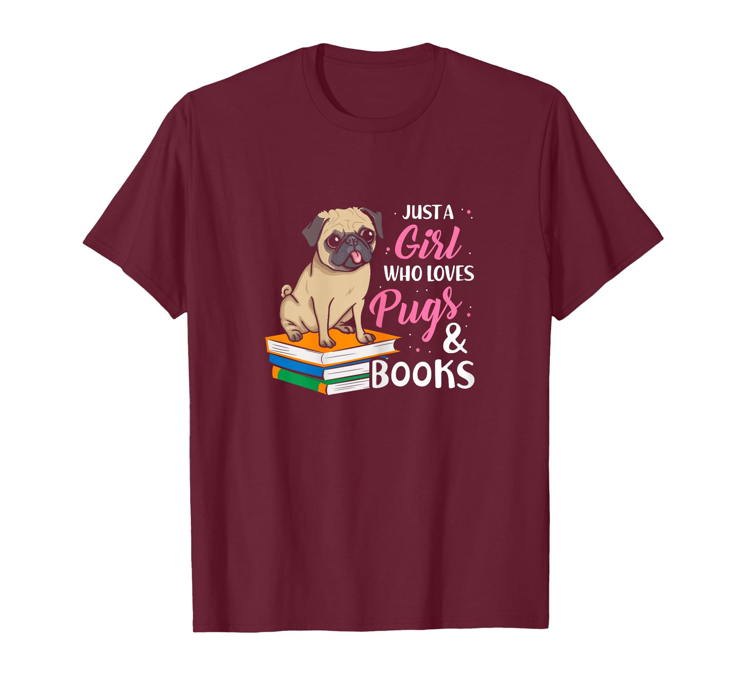Just A Girl Who Loves Pugs And Books Animal Book T-Shirt
