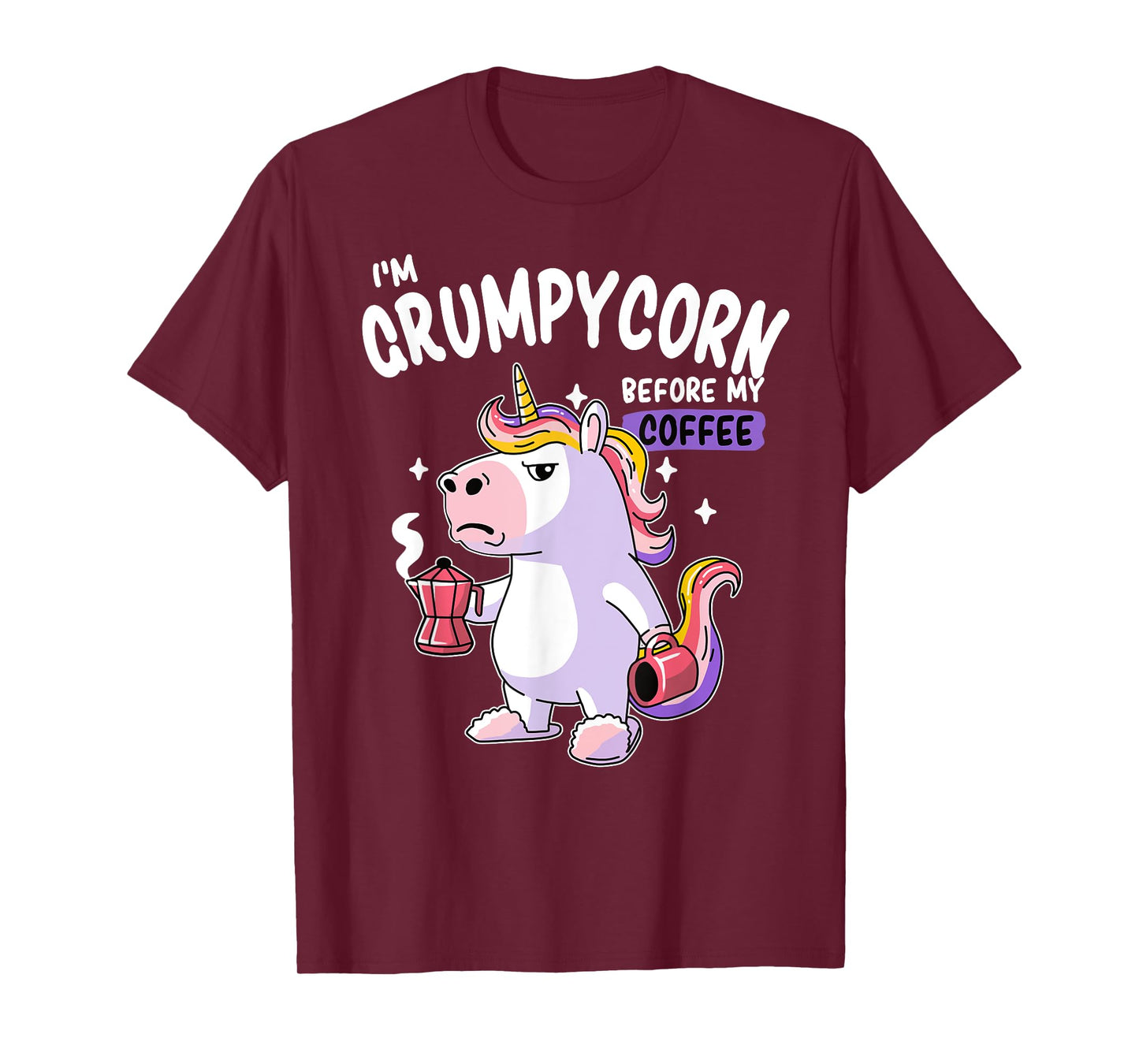 Grumpycorn - Grumpy Before The First Coffee - Funny Unicorn T-Shirt