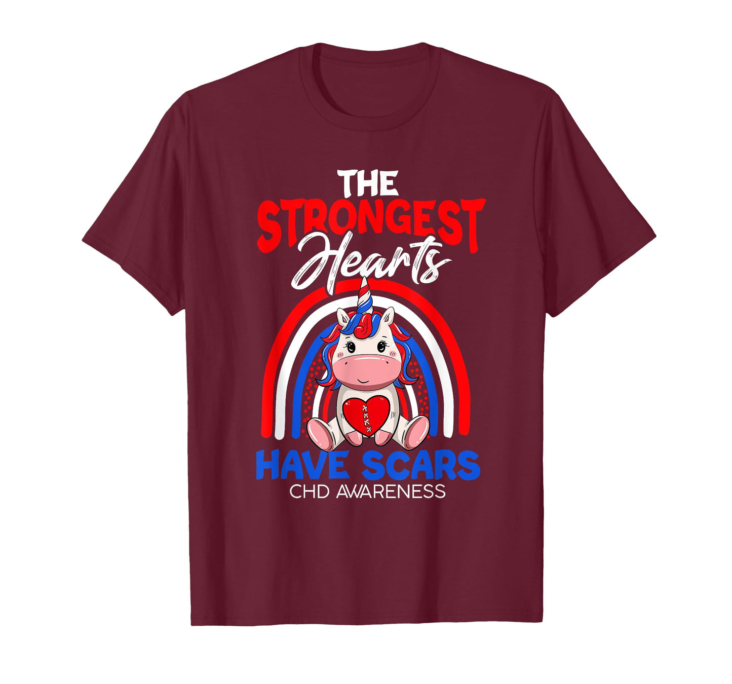 The Strongest Hearts Have Scars CHD Awareness Cute Unicorn T-Shirt