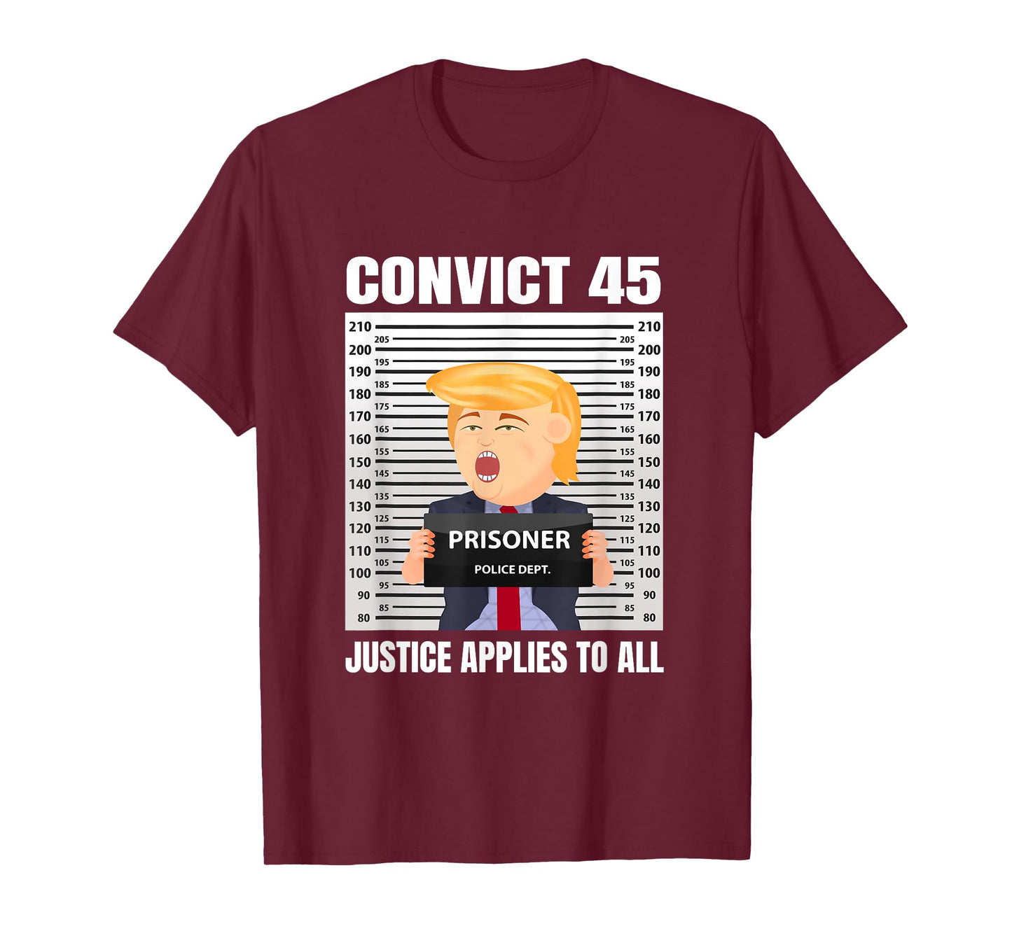 Convict 45 No One Is Above The Law T-Shirt