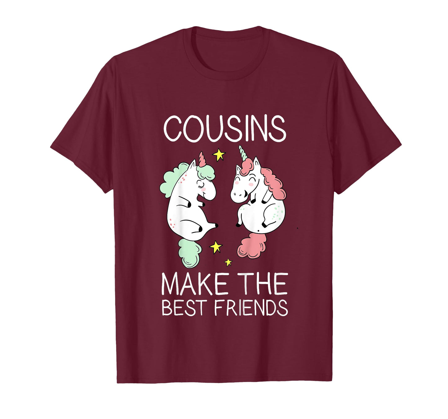 Cousins Make the Best Friends Unicorn Gift Design T-Shirt