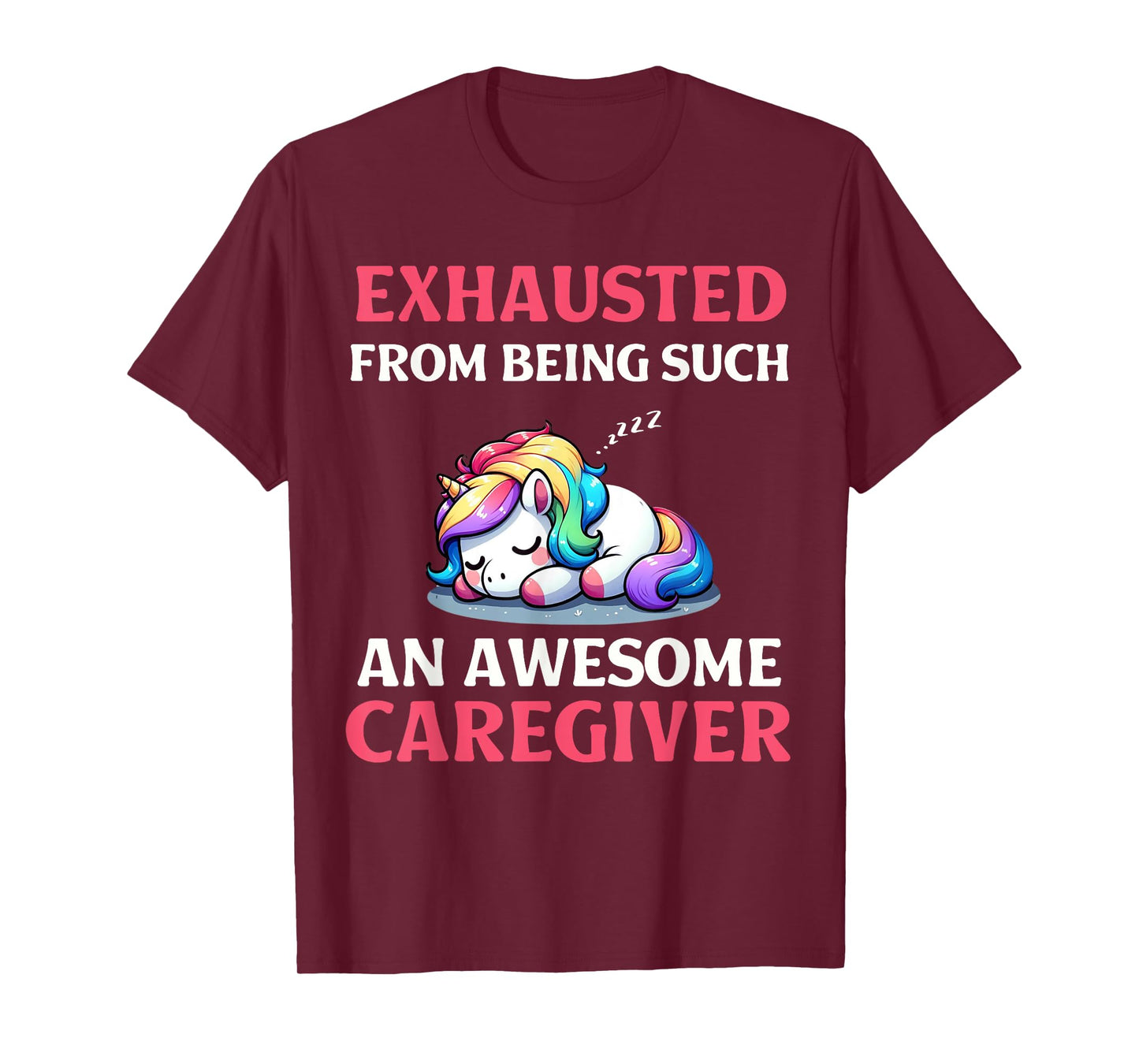 Funny Caregiver Exhausted Sleeping Unicorn Healthcare Worker T-Shirt