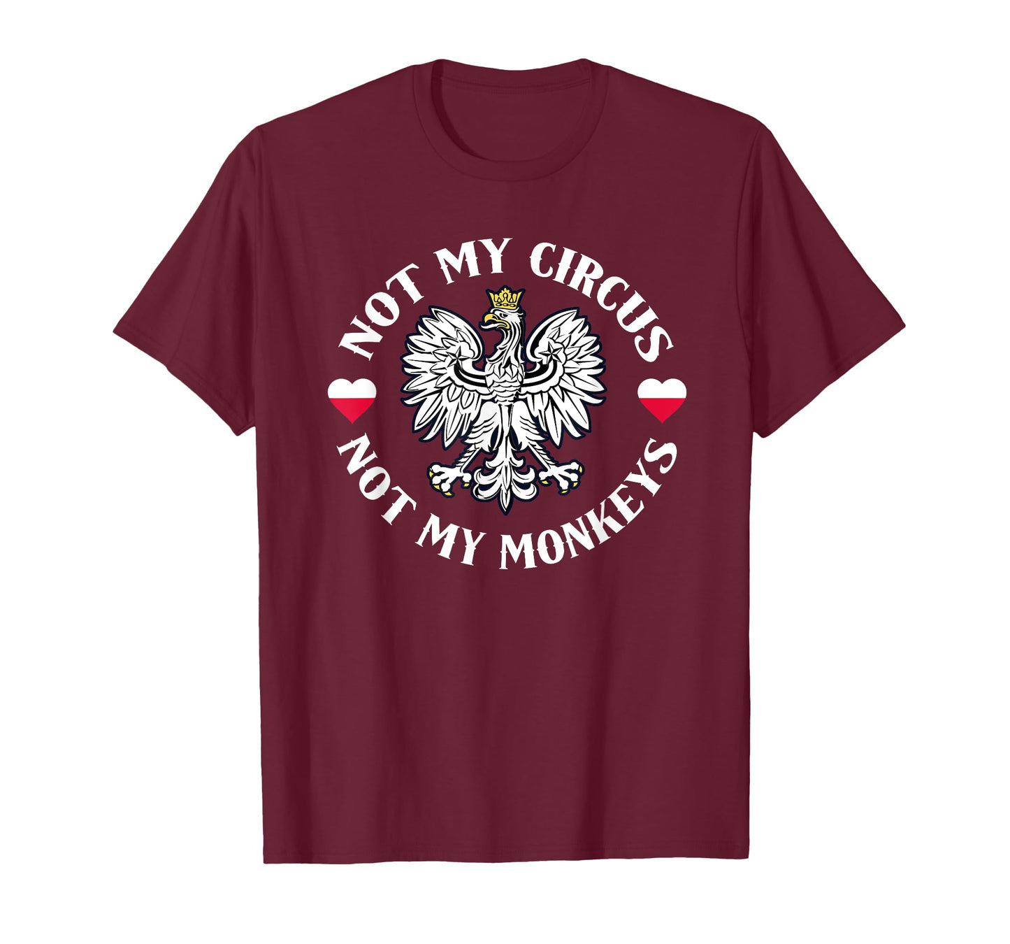 Not My Circus Not My Monkeys T-Shirt