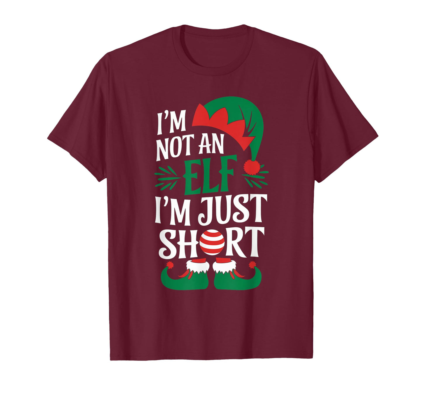 I'm Not an Elf, I'm Just Short Christmas Xmas Men Women Kid T-Shirt