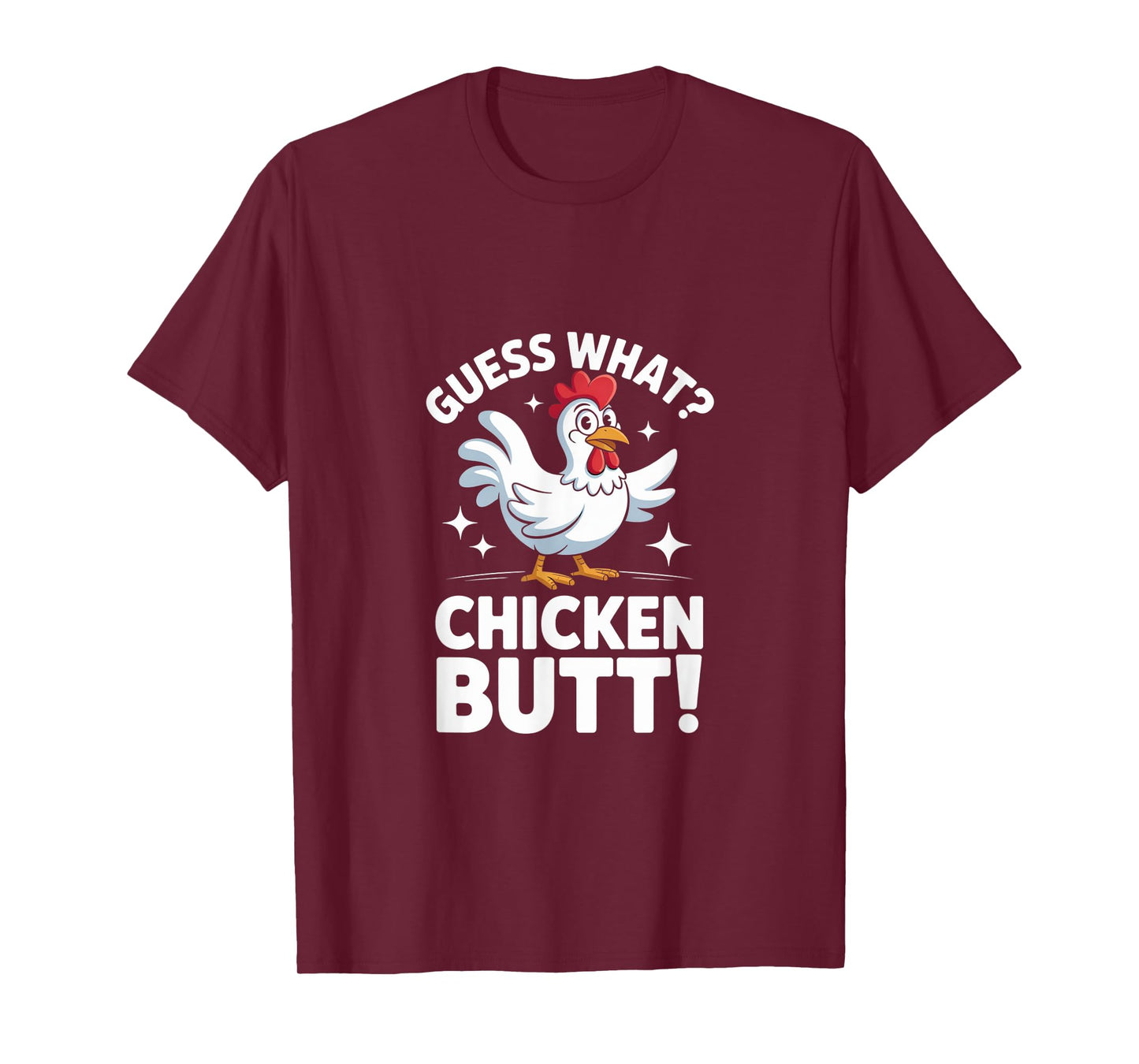 Guess What Chicken Butt Classic Kids Joke Design T-Shirt