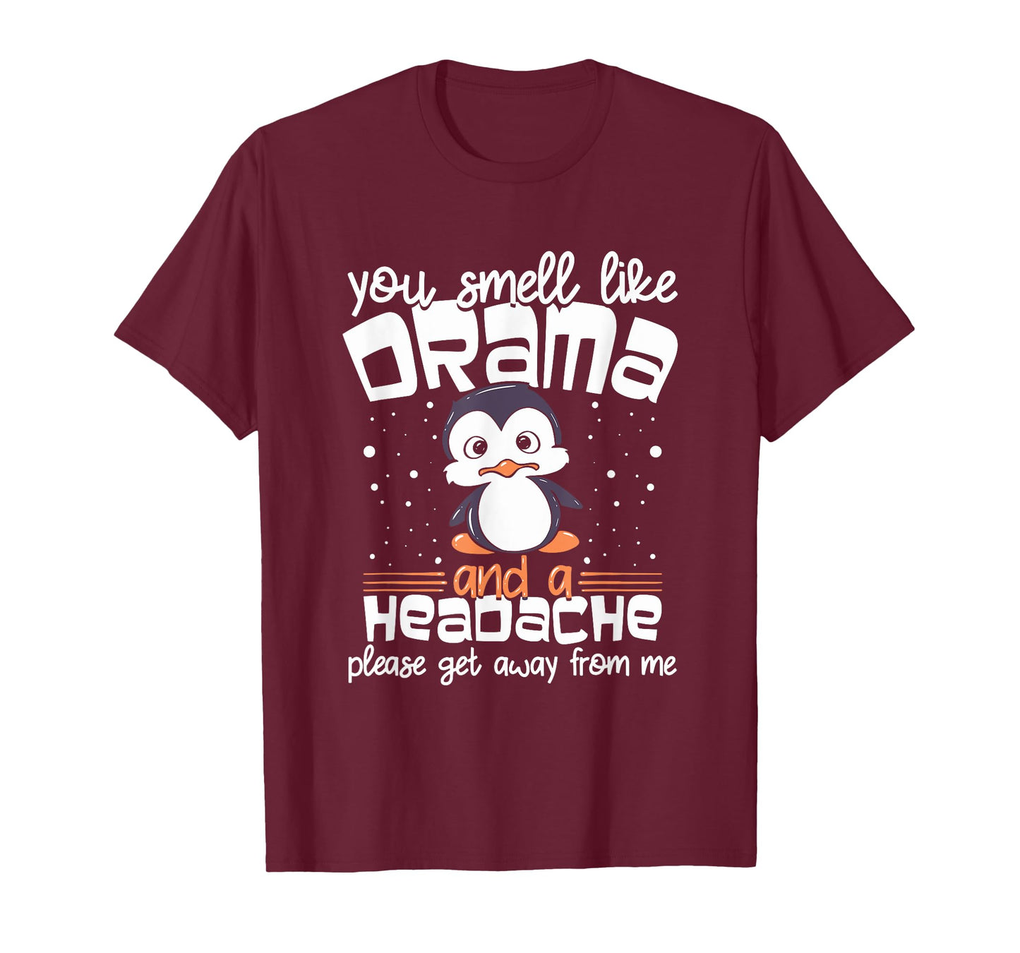 Funny Penguin Drama and Headache Design for Introverts T-Shirt