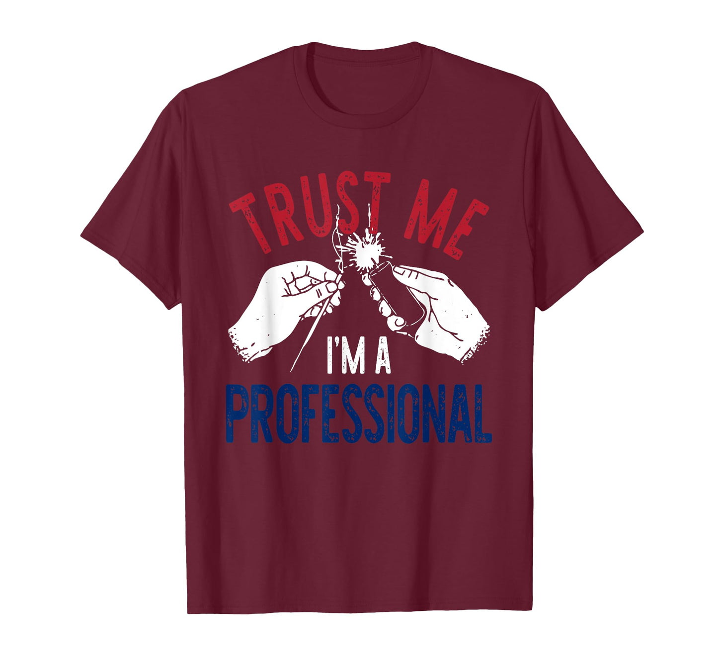 Trust M.e I'm A Professional Design T-Shirt