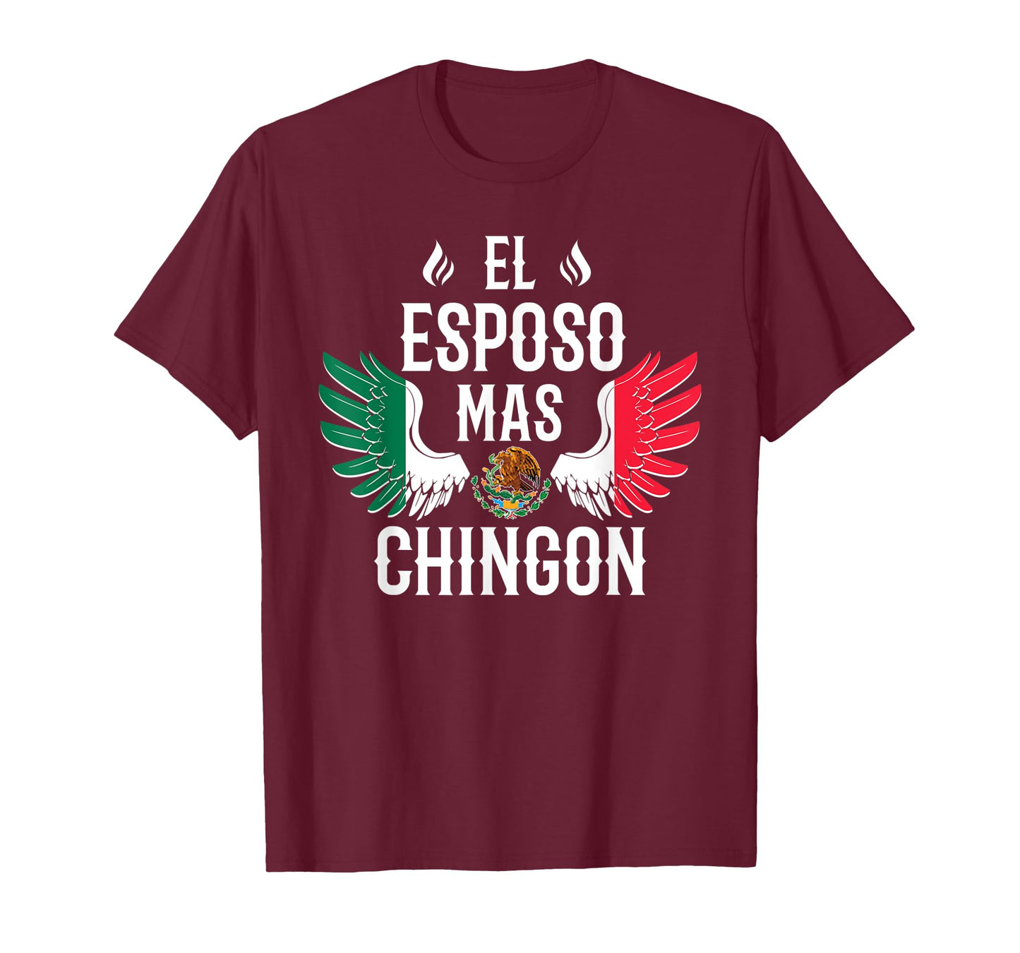 Mens El Esposo Mas Chingon Spanish Husband Mexican Flag Eagle T-Shirt