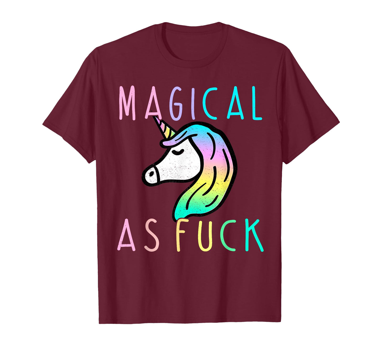 Magical As F Shirt, Magical As Fuck Unicorn T-Shirt