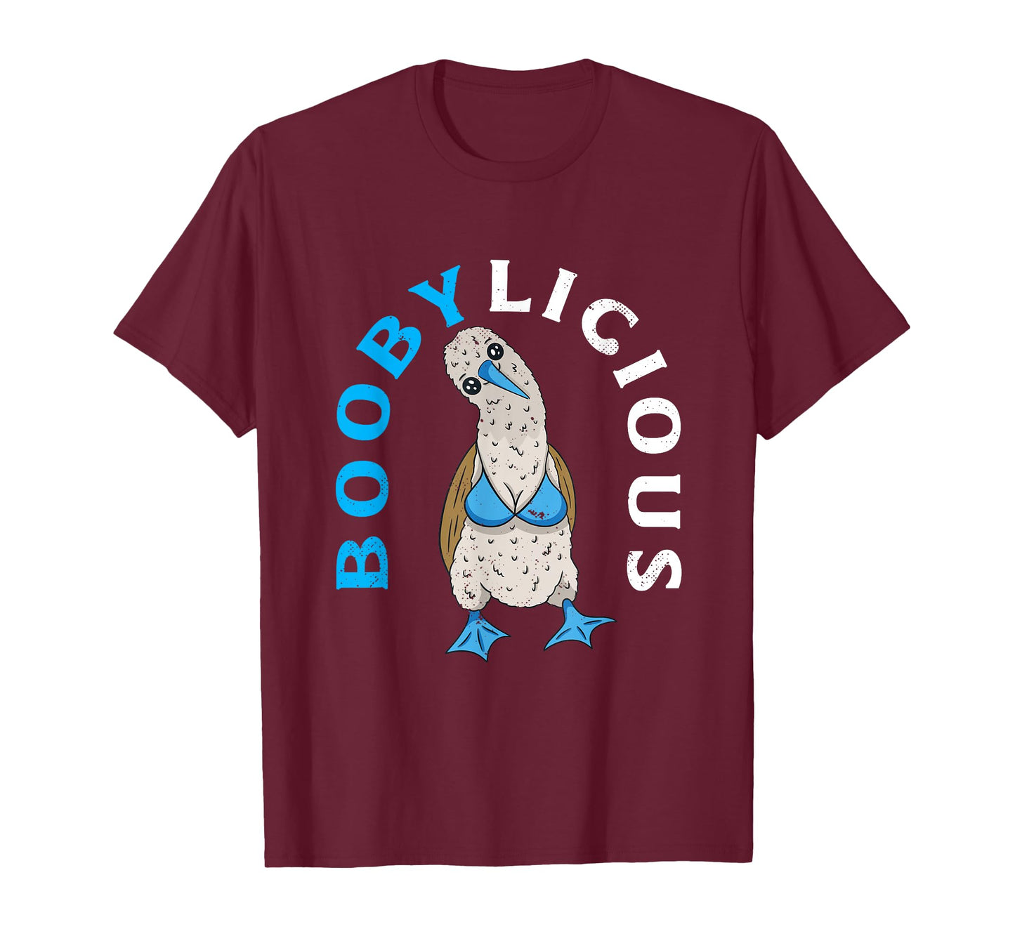Blue-Footed Booby Boobylicious Funny Birdwatching T-Shirt