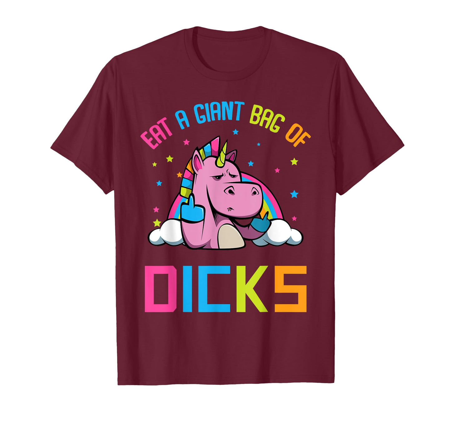 Eat A Giant Bag of Dicks Tee Funny Unicorn T-Shirt