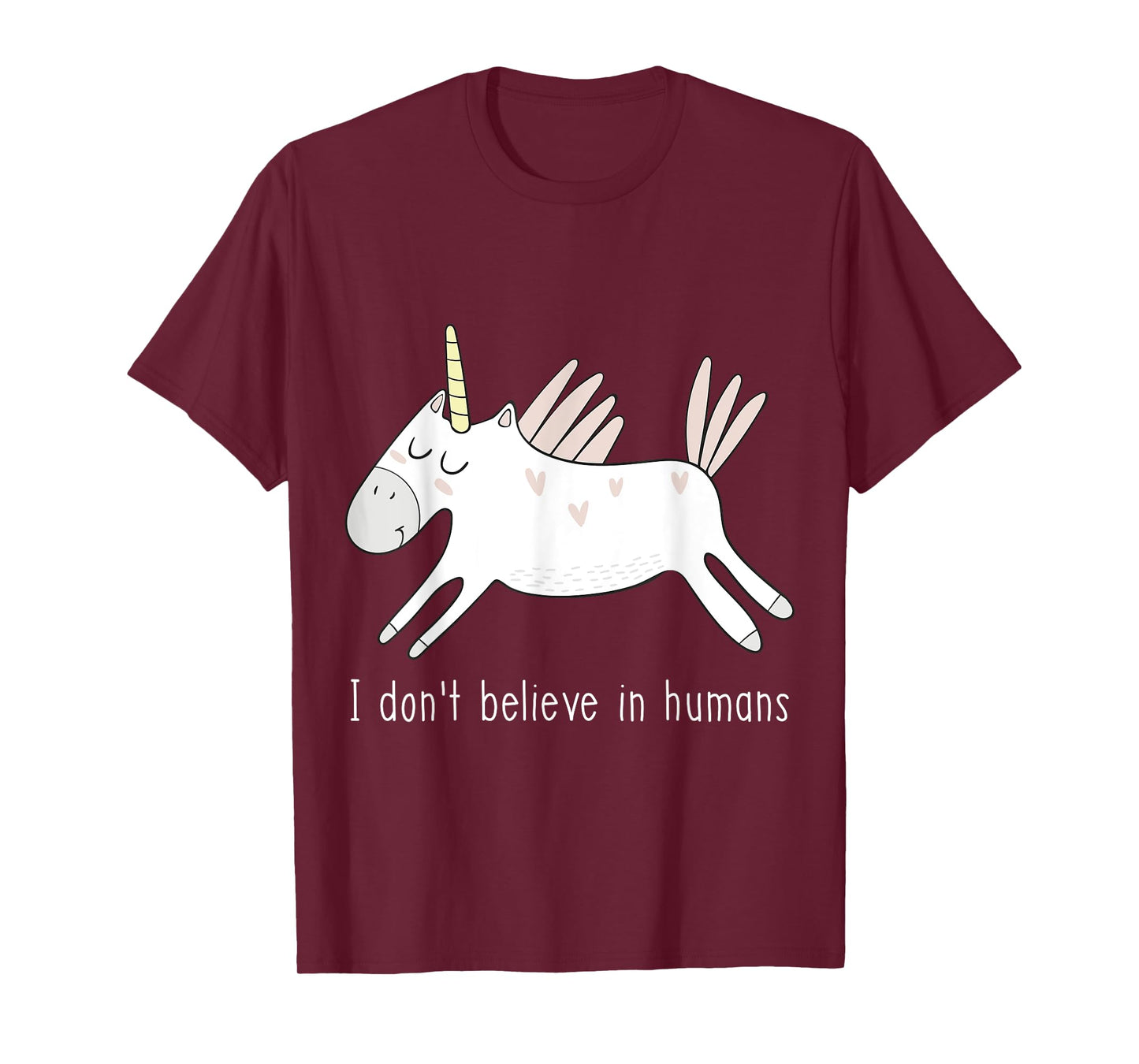 I Don't Believe in Humans Unicorn Cute Funny T-Shirt