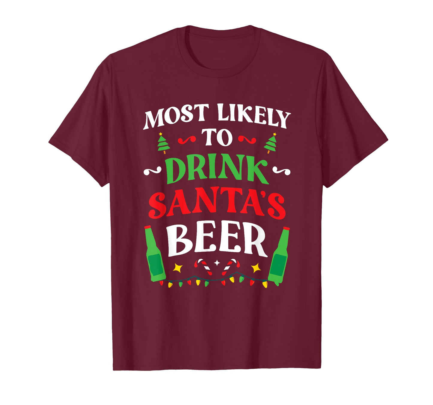 Most Likely To Drink Santa's Beer Family Christmas Matching T-Shirt