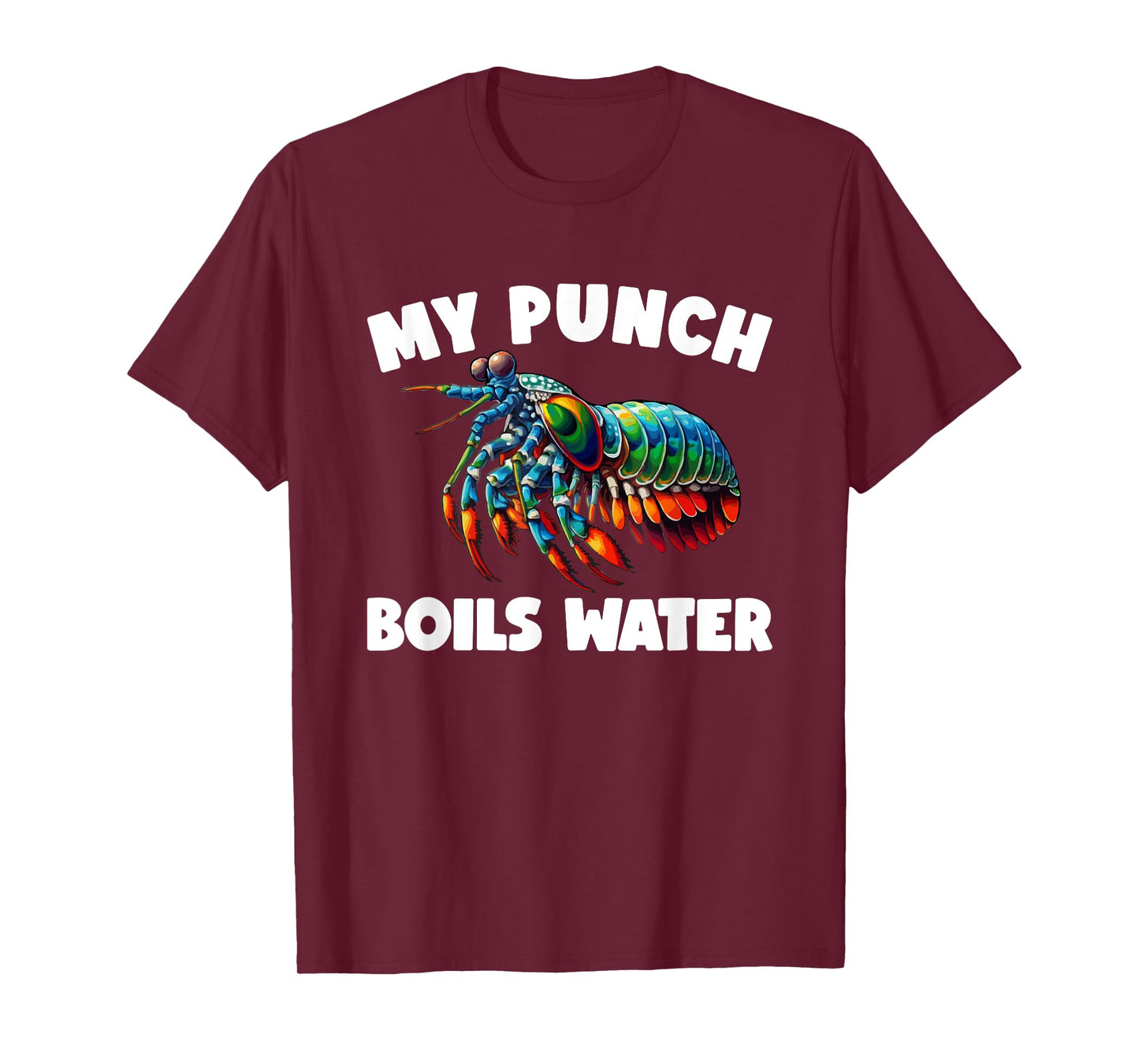 Mantis Shrimp Peacock Mantis Shrimp T-Shirt