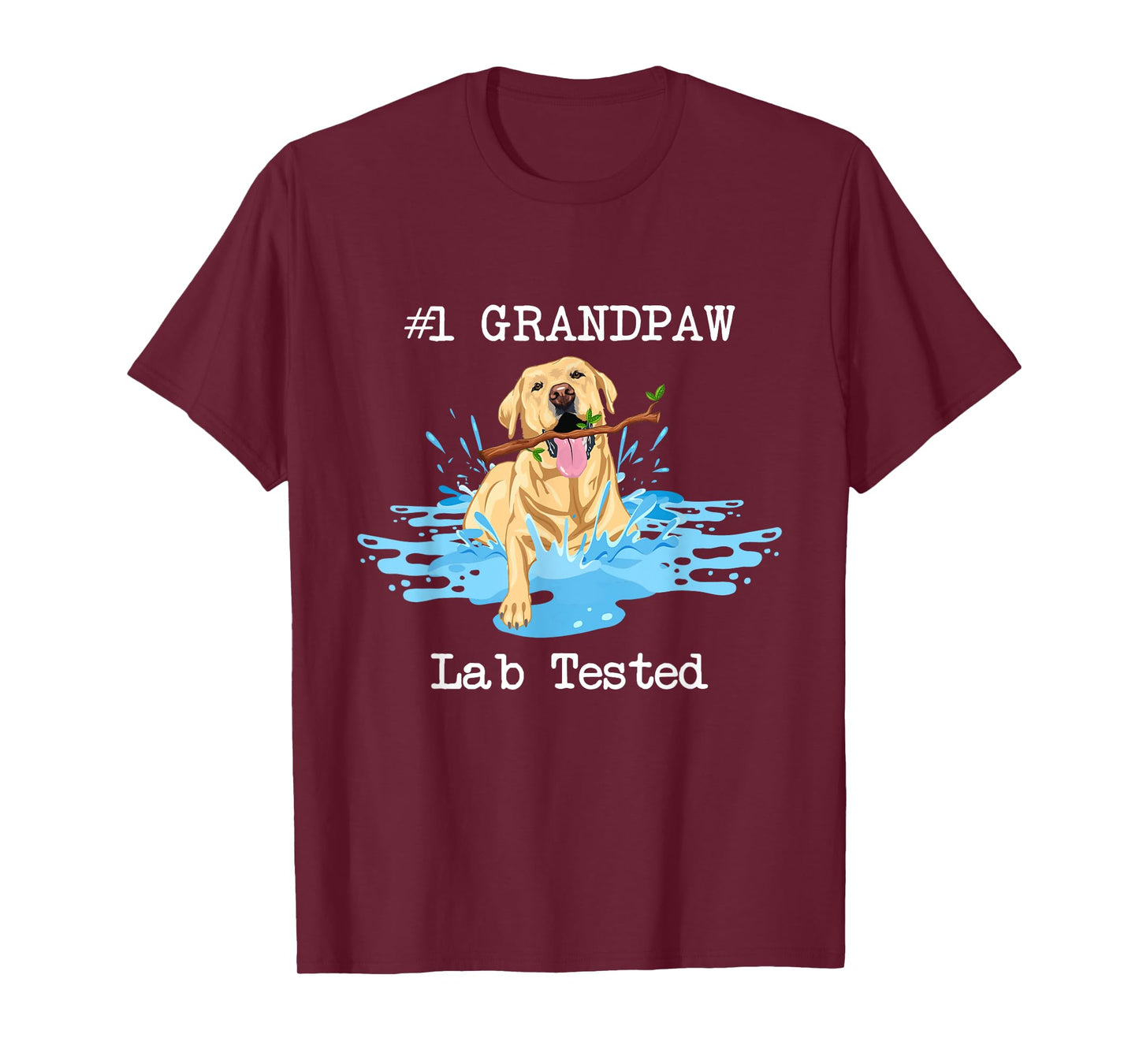 Grandpaw Lab Tested - Labrador Retriever Dog Lover Puppy T-Shirt