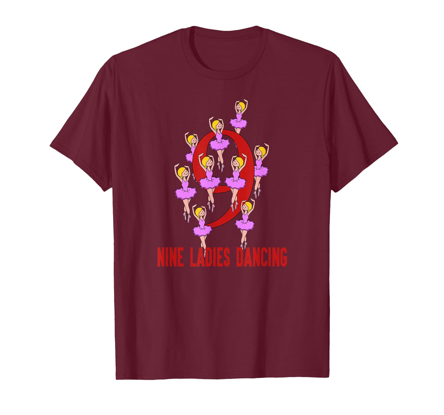 Nine Ladies Dancing T-Shirt Song 12 Days Christmas Tee T-Shirt