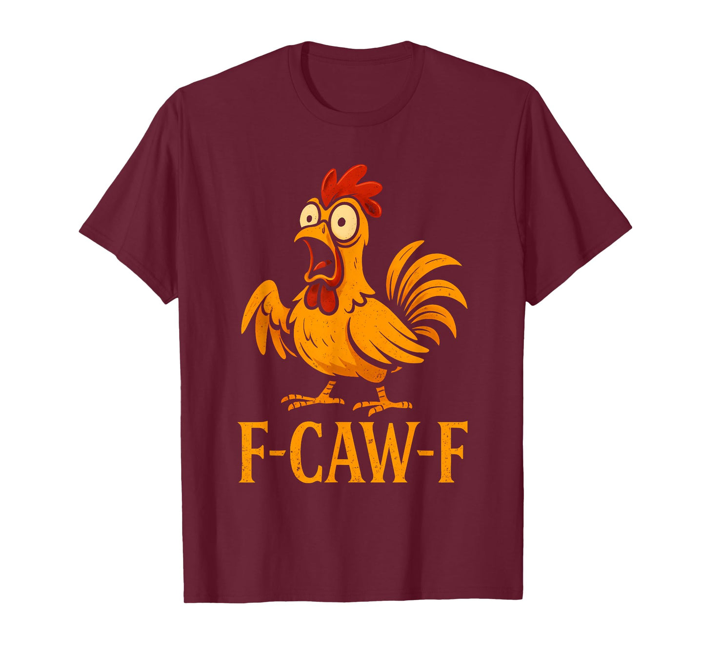 F-Caw-F Funny Chicken Farm Humor Chicken Meme Chicken Lover T-Shirt