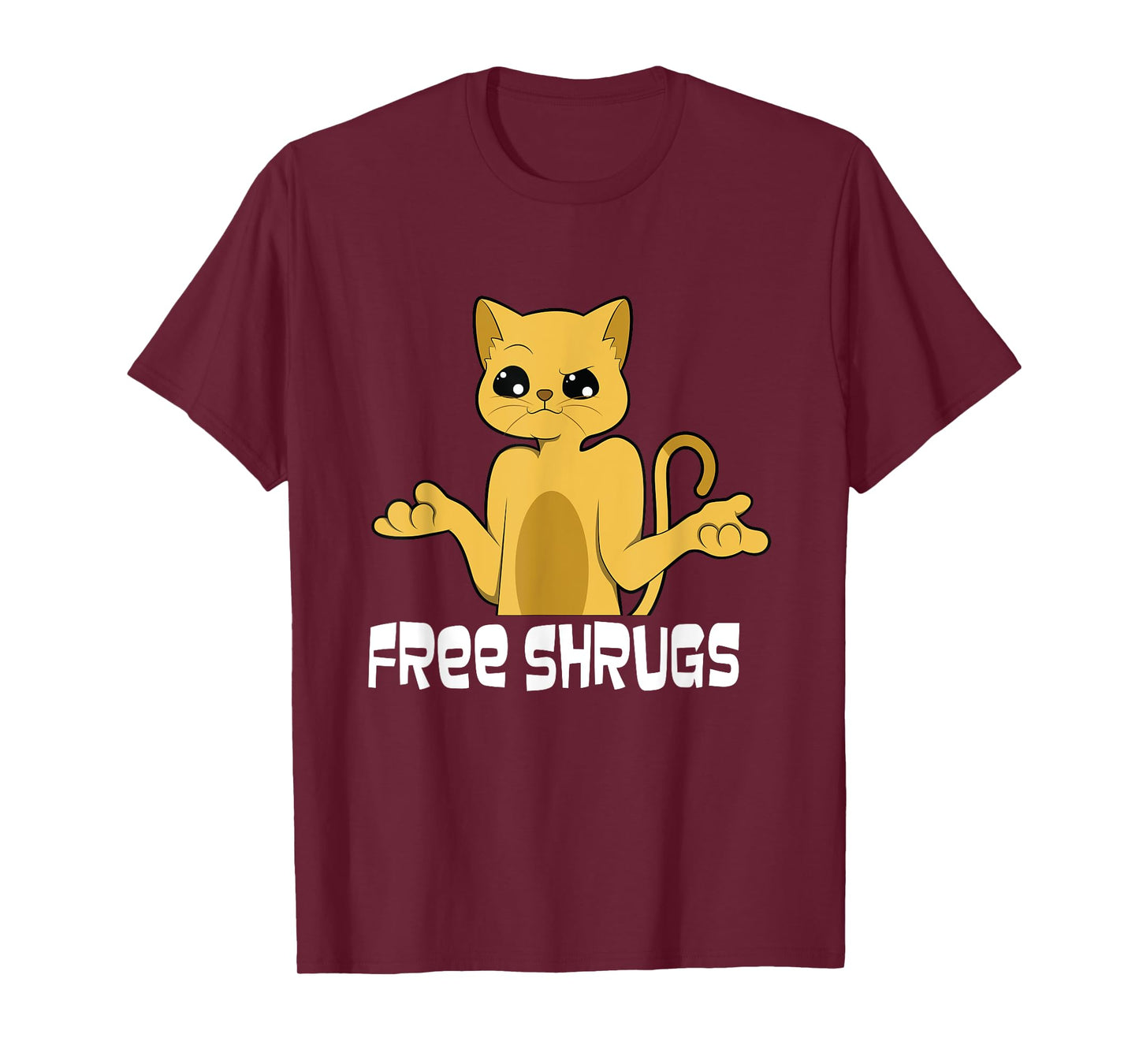 "free shrugs" - funny looking cat - text - humour -free hugs T-Shirt