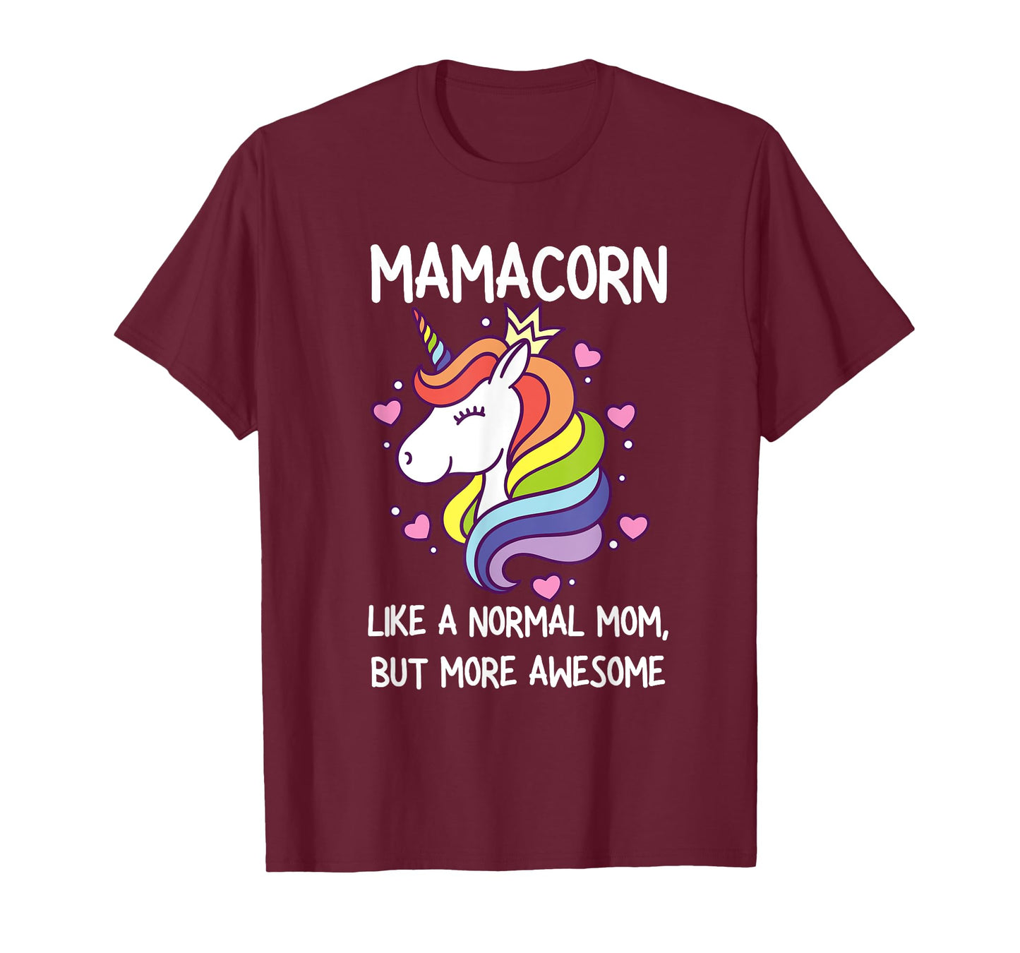 Womens Funny Mamacorn Unicorn Costume Mom Mother's Day T-Shirt