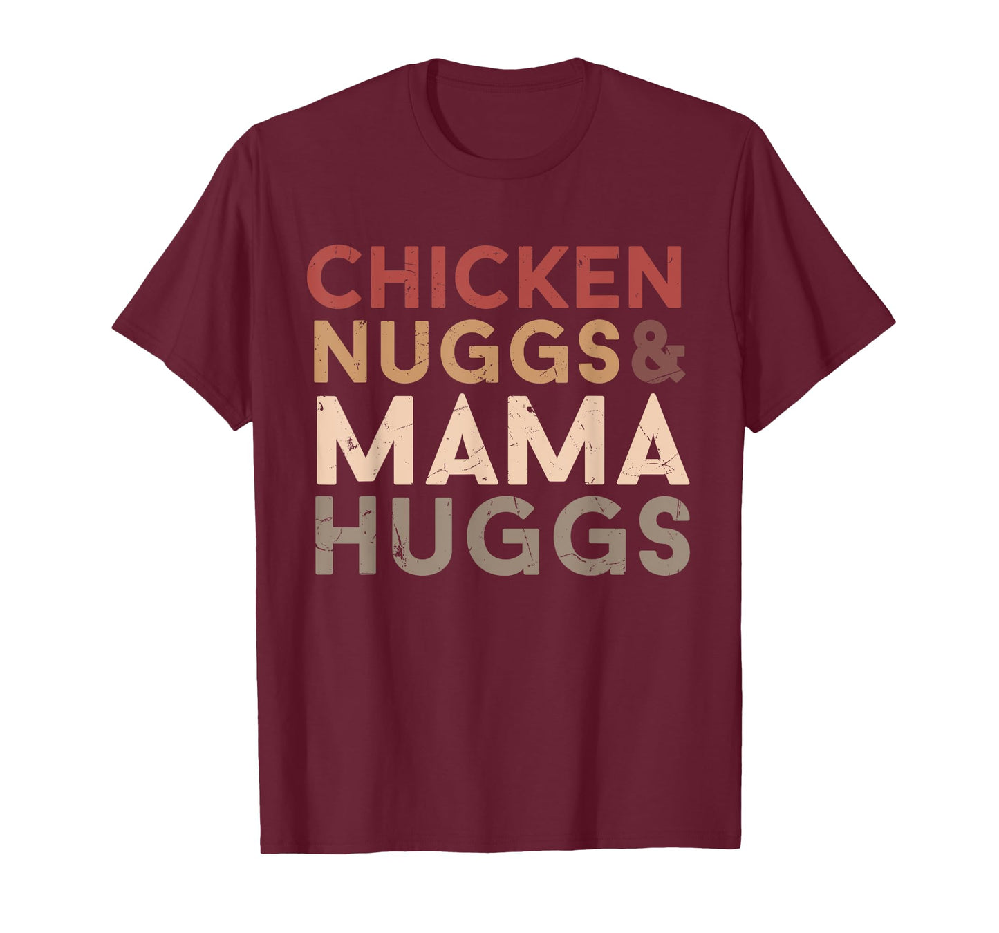 Chicken Nugs and Mama Hugs Funny Boys, Girls toddler adult T-Shirt