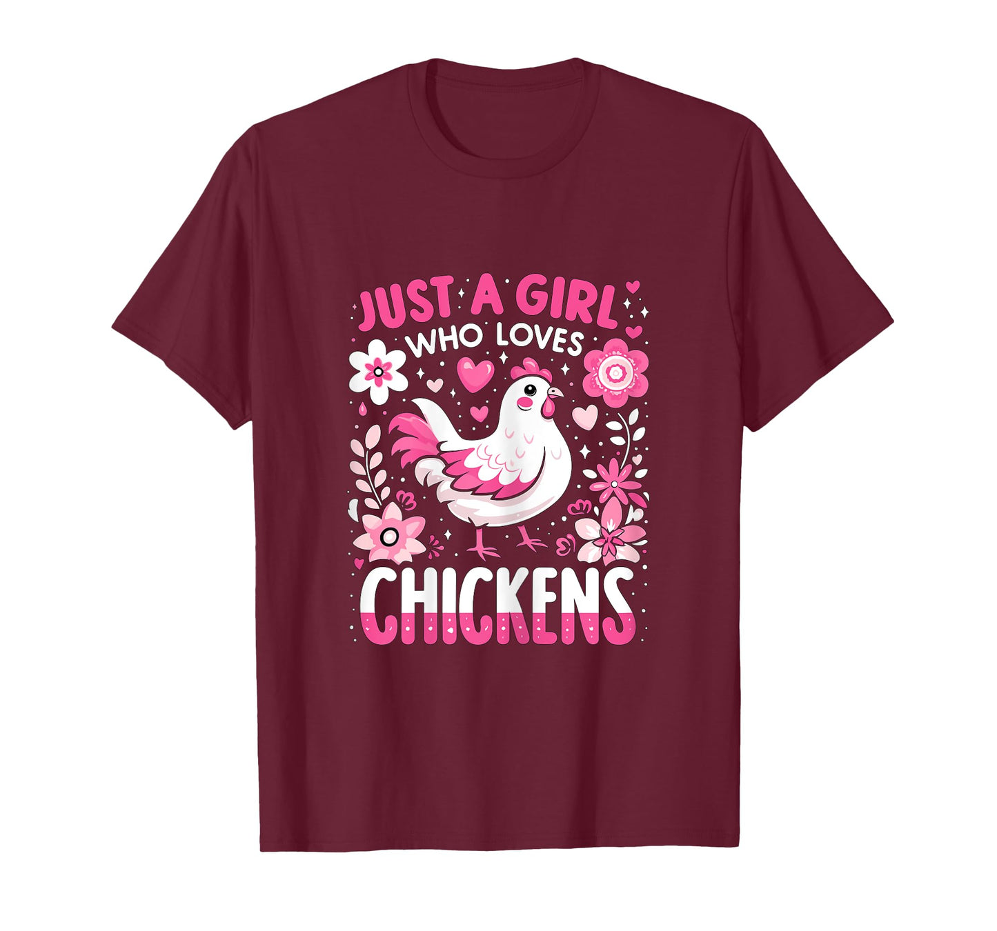 Just a Girl who loves Chickens T-Shirt