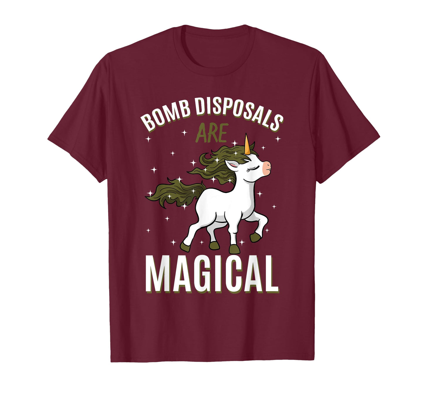Bomb Disposals Are Magical Unicorn Job EOD IEDD Profession T-Shirt
