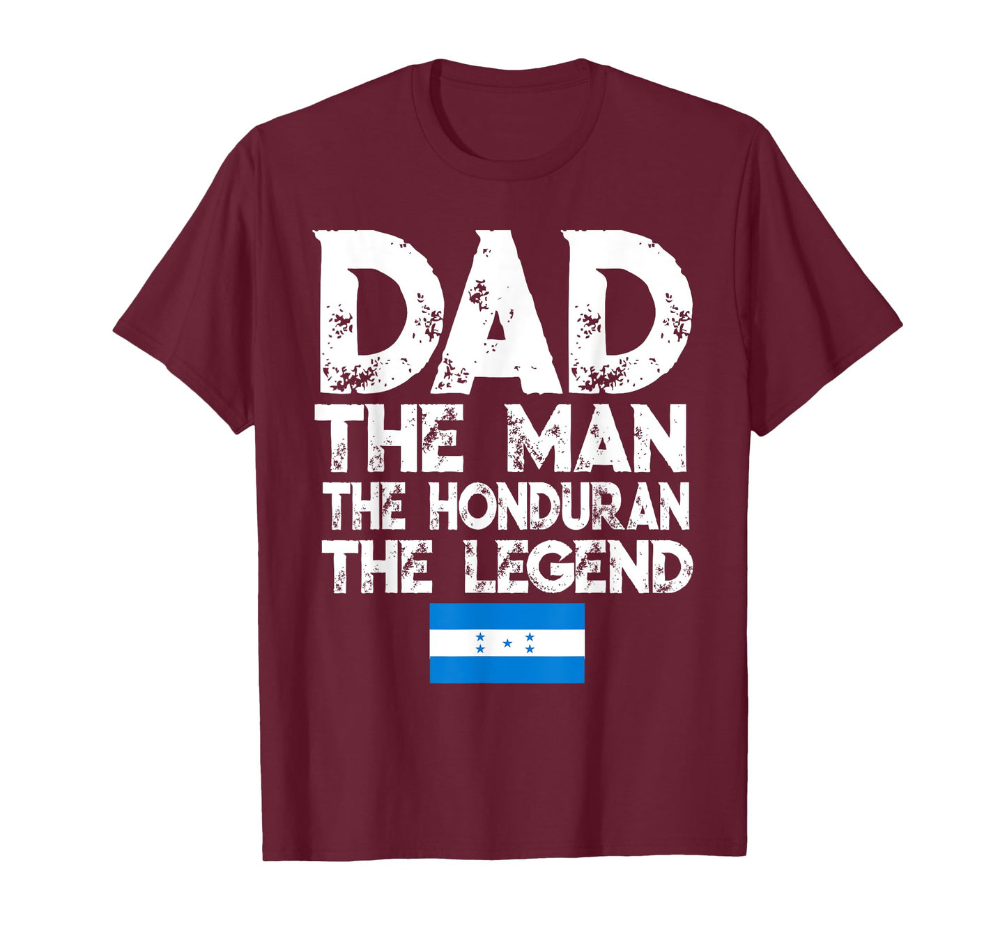Mens Storecastle: Dad The Honduran Legend Father's Day T-Shirt