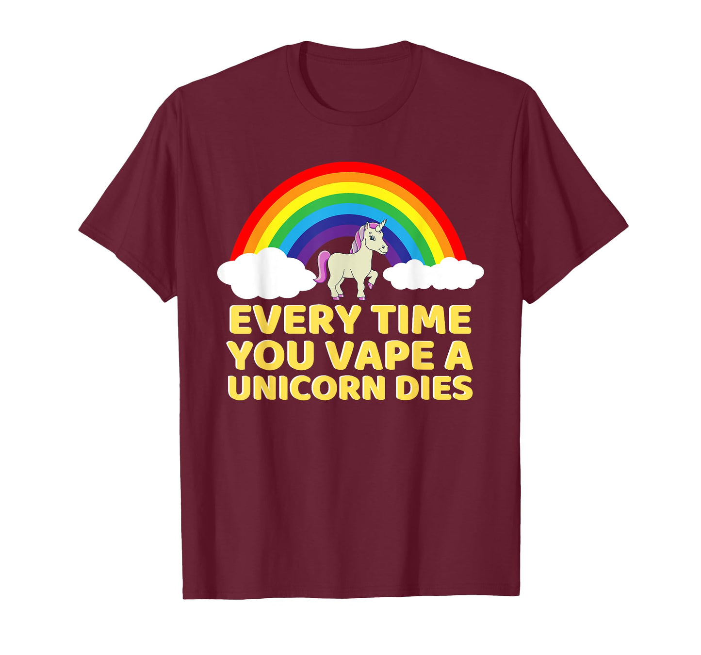 Every Time You Vape a Unicorn Dies Oddly Specific T-Shirt