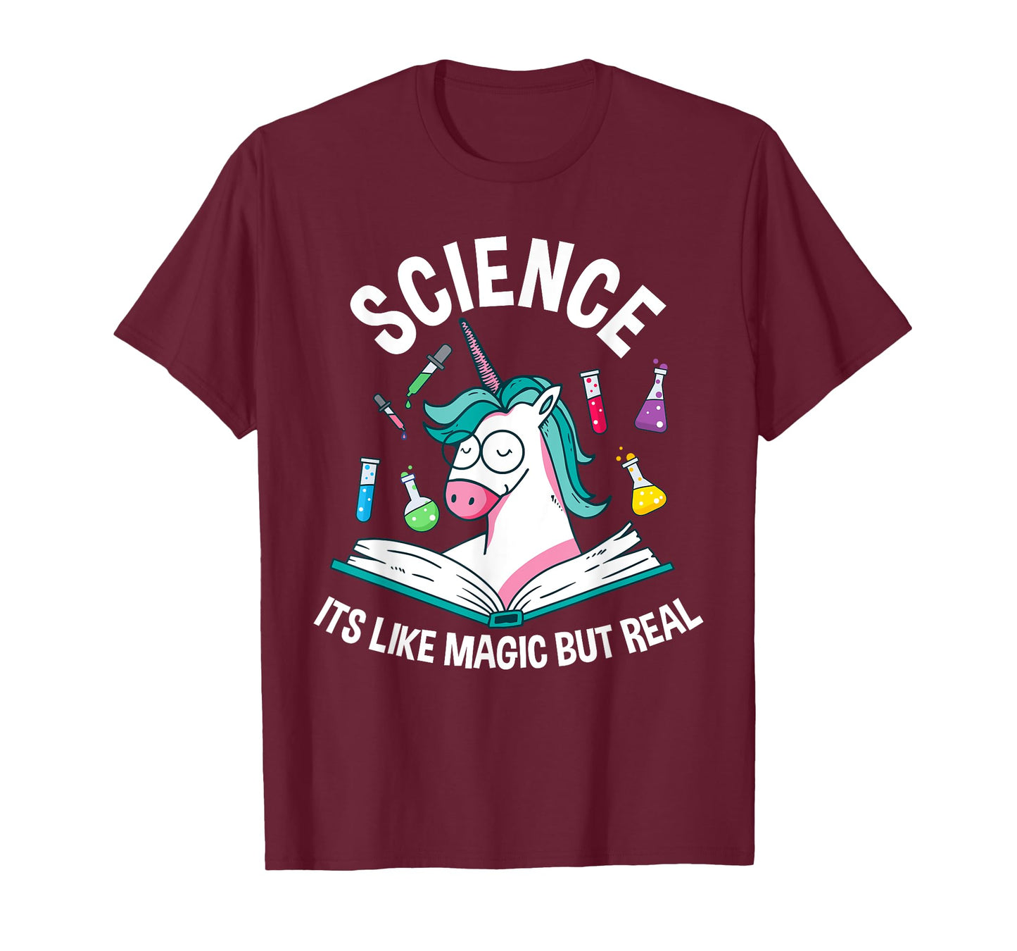 Funny Science Is Like Magic But Real Unicorn Funny Science T-Shirt