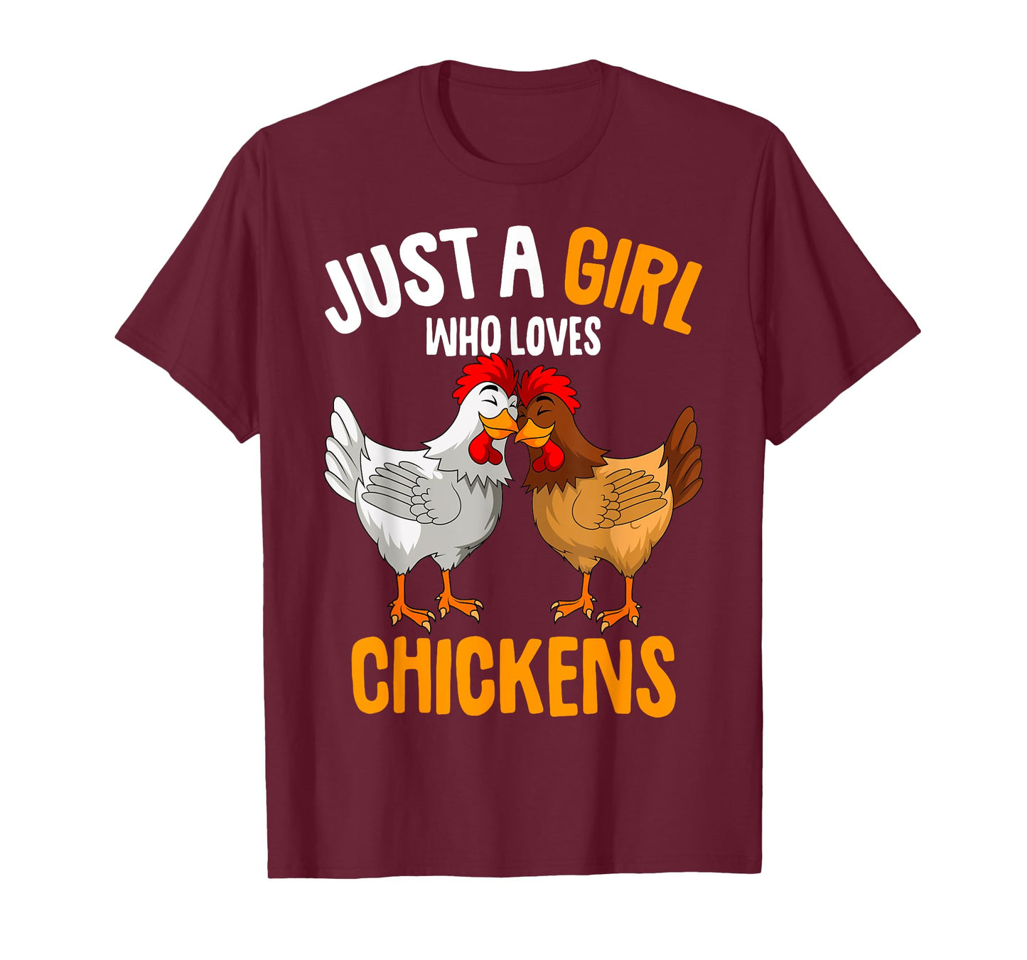 Just a Girl who loves Chickens Kids Chicken T-Shirt